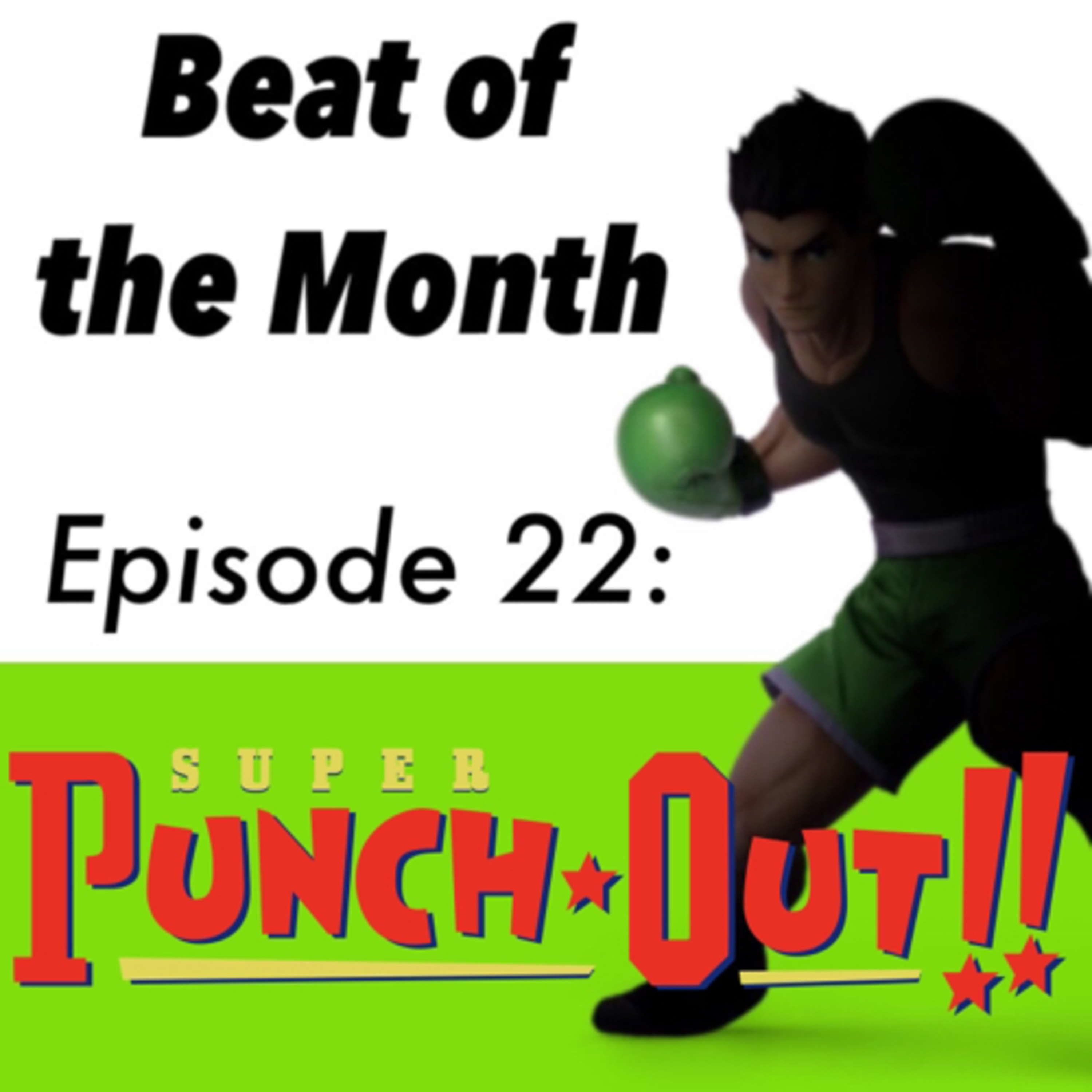 Episode 22: Super Punch Out!! episode artwork