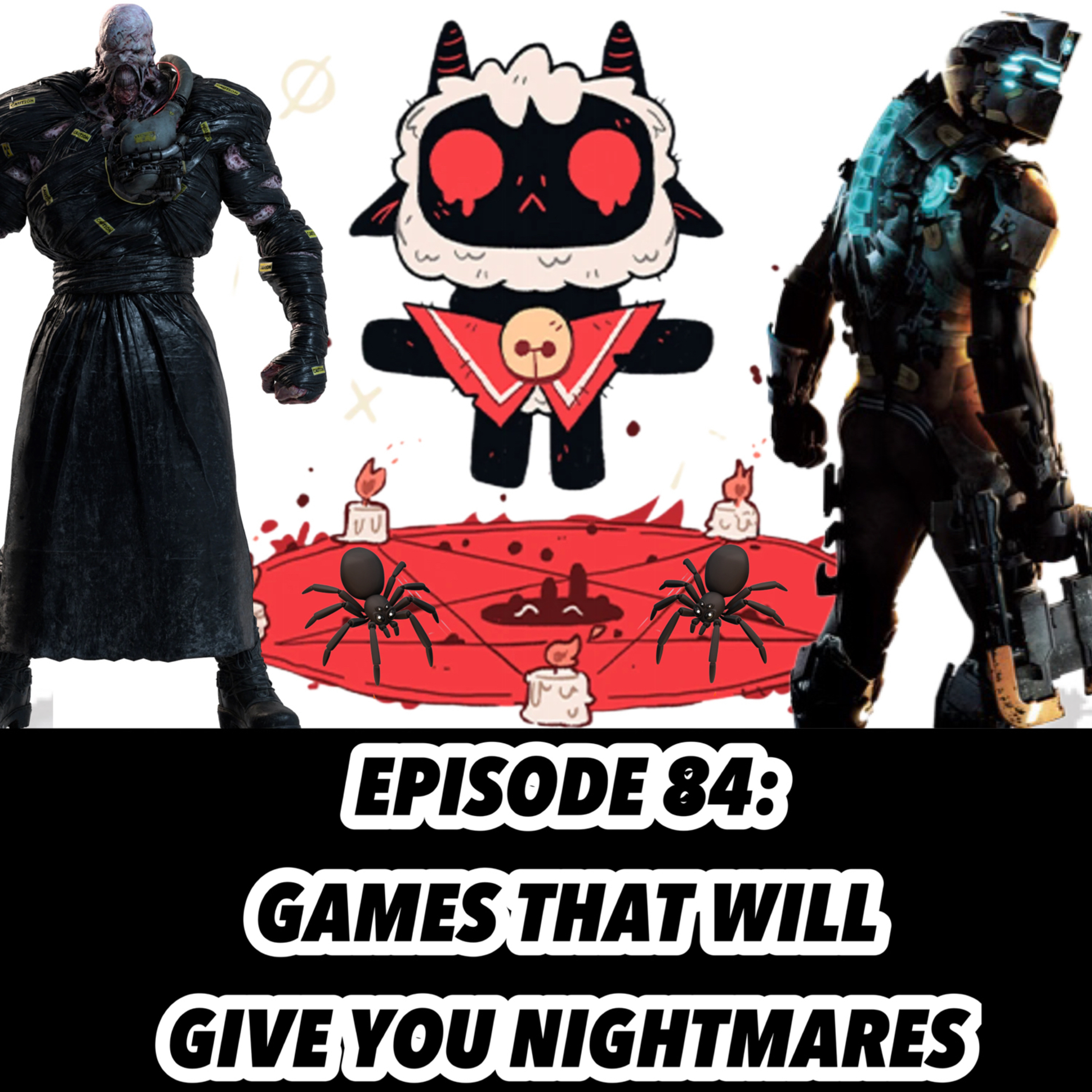 84: Games That Will Give You Nightmares episode artwork