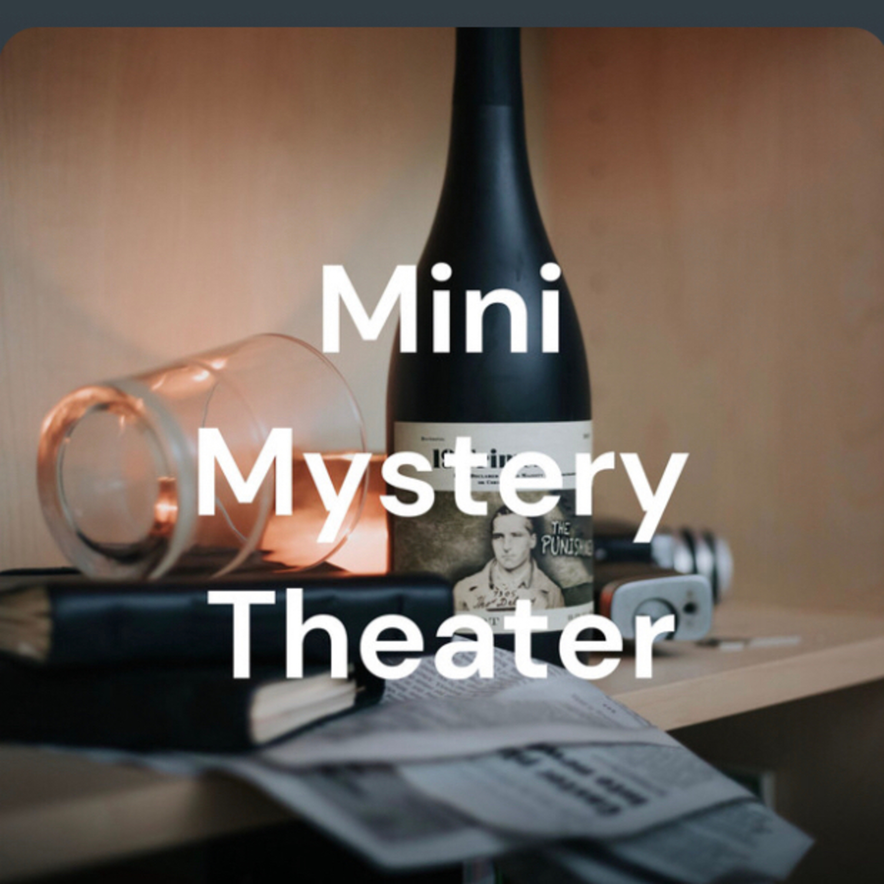 Mini Mystery Theater