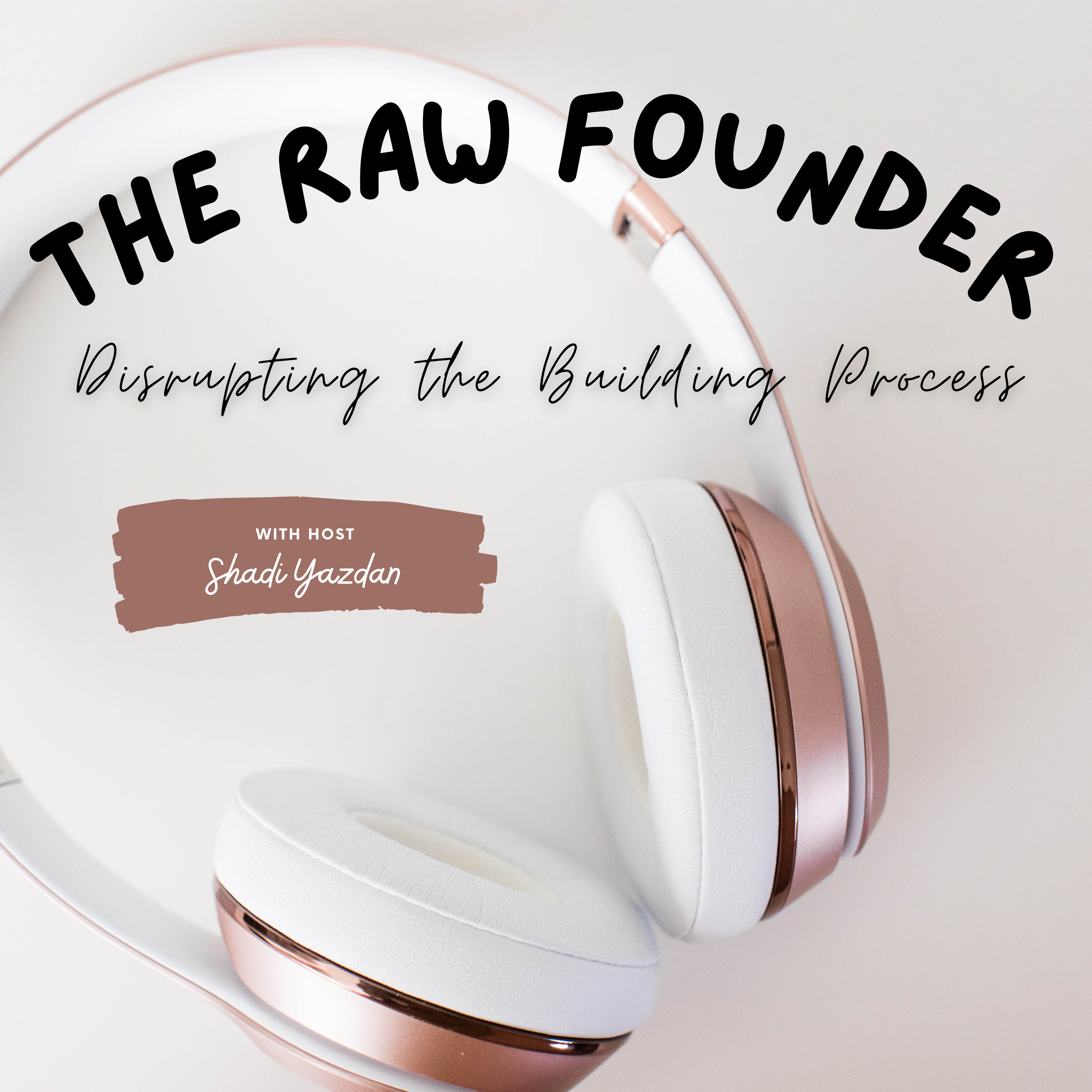 The RAW Founder