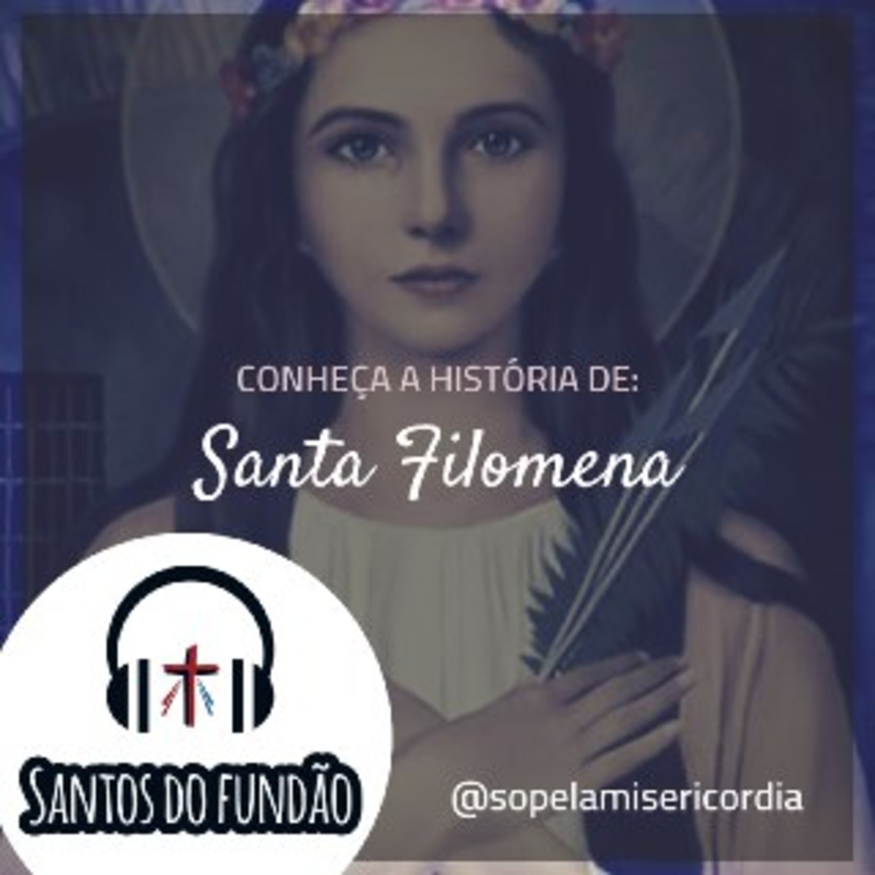 #016 - Santa Filomena episode artwork