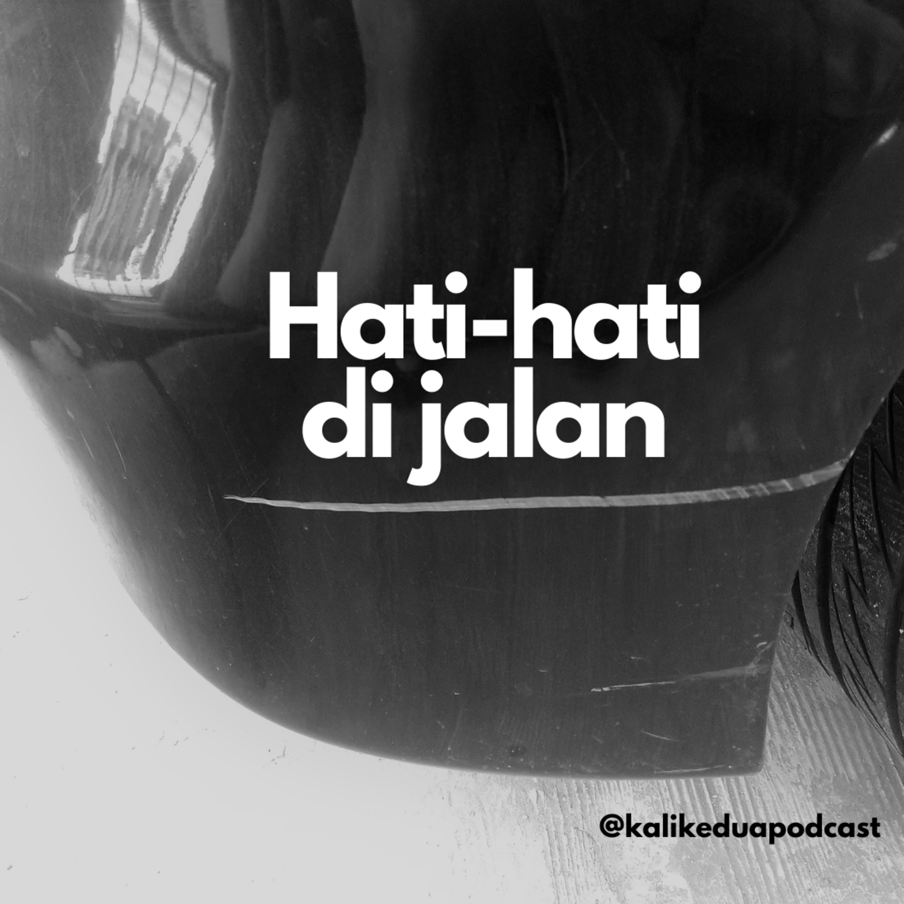 Kali Kedua Podcast