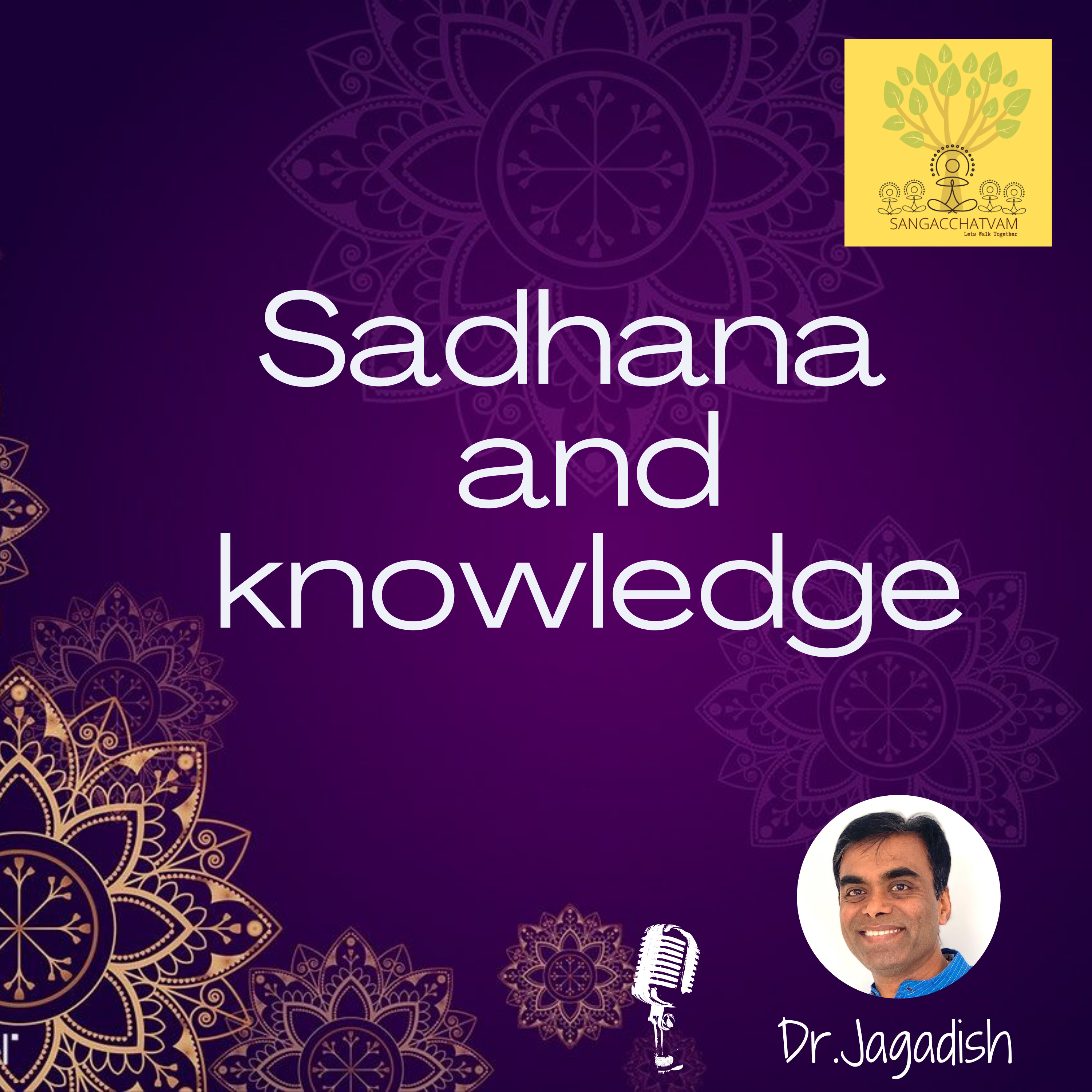 Sadhana and Knowledge episode artwork