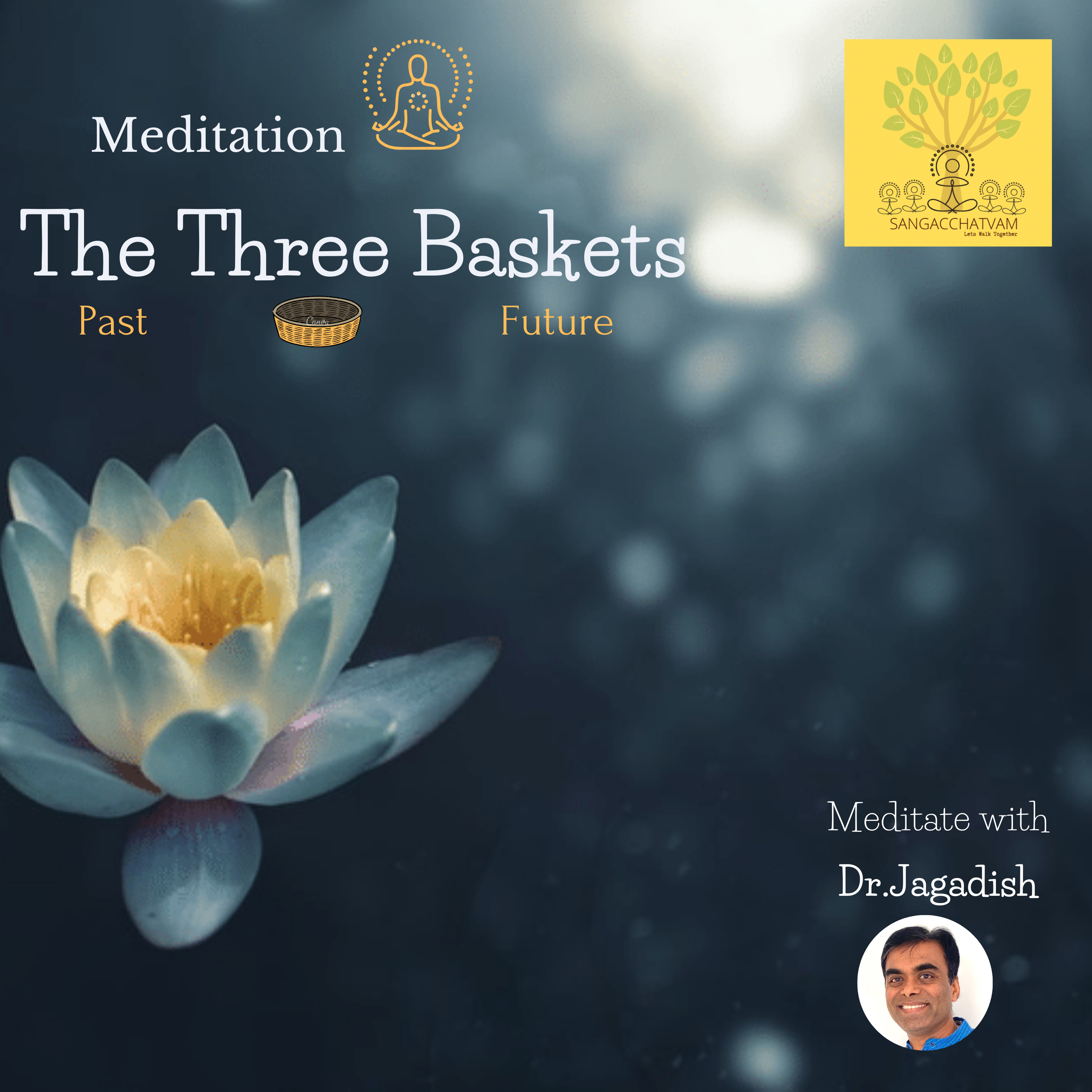 Meditation - The Three Baskets episode artwork