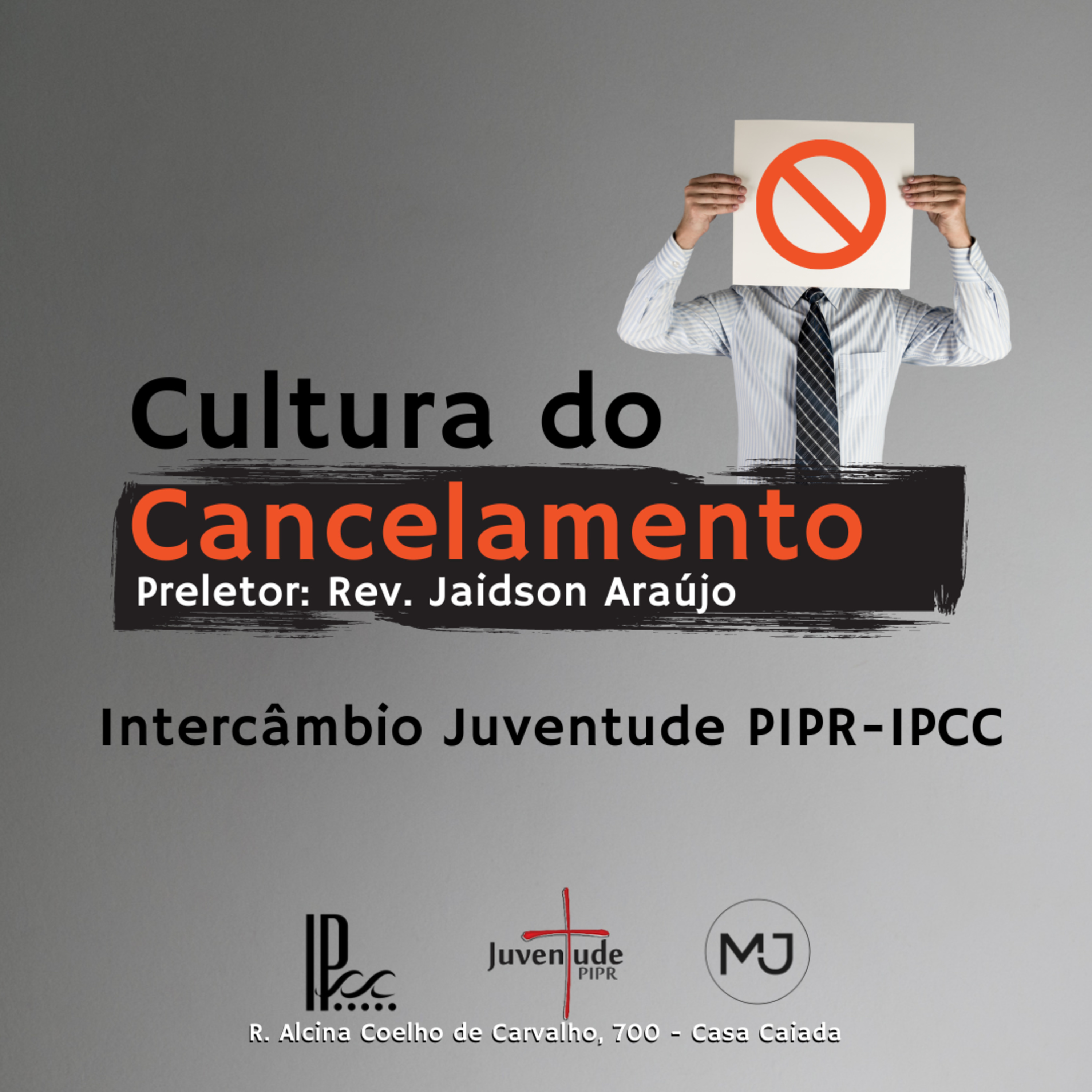 C3 - Cultura do Cancelamento - Rev. Jaidson Araújo episode artwork