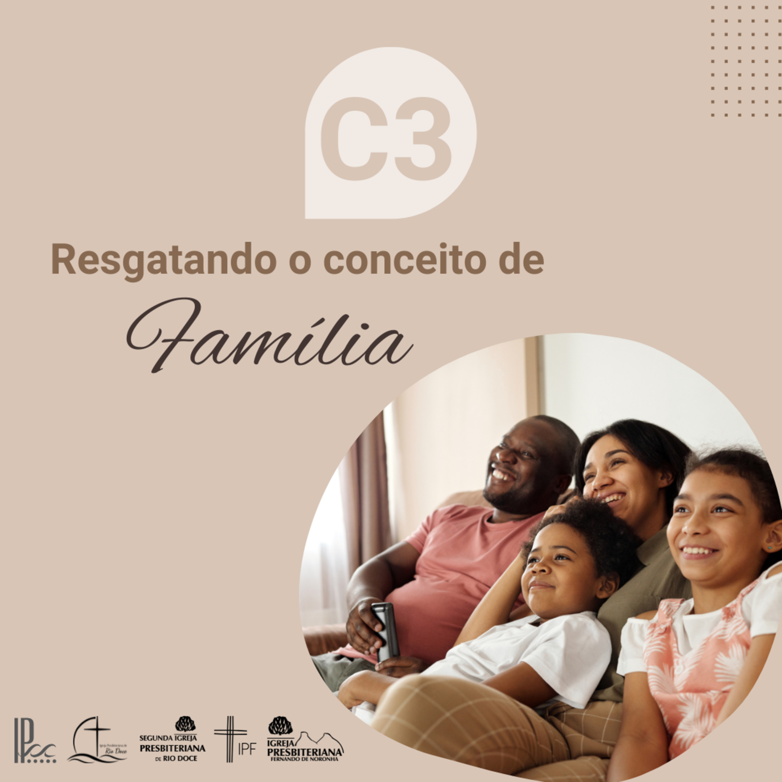 C3 - Resgatando o Conceito de Família - Rev. Daniel Martins episode artwork