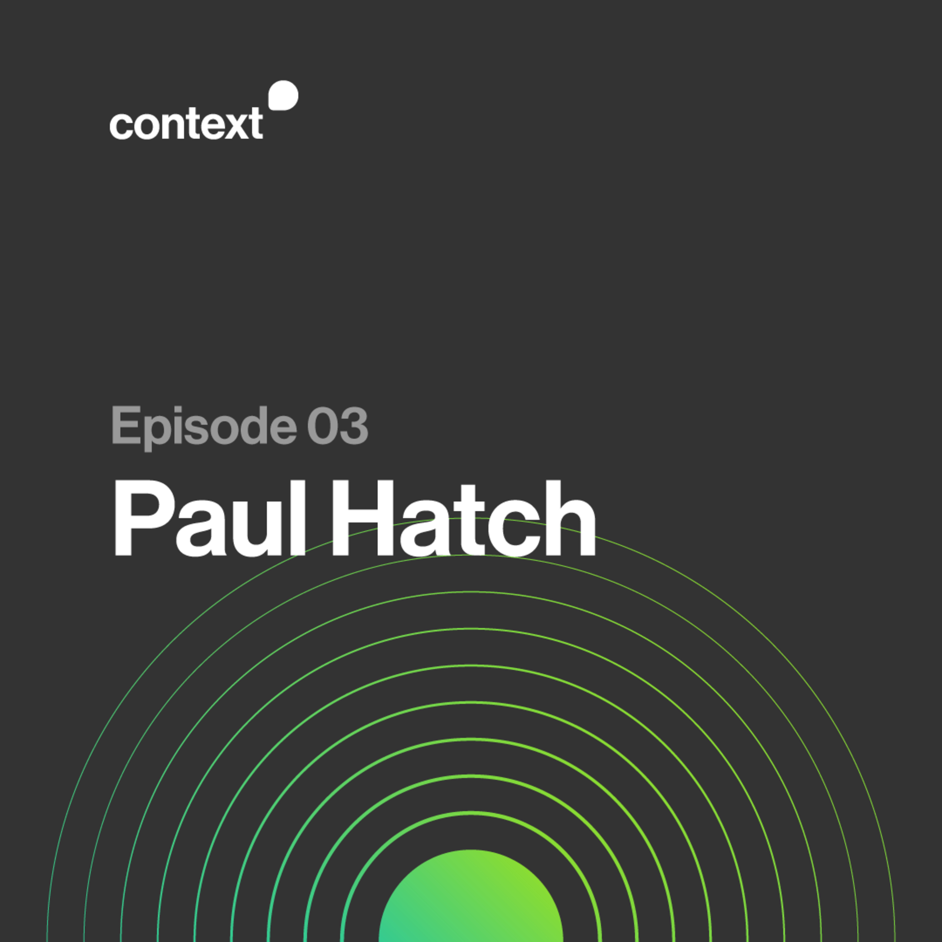 03 - Paul Hatch episode artwork