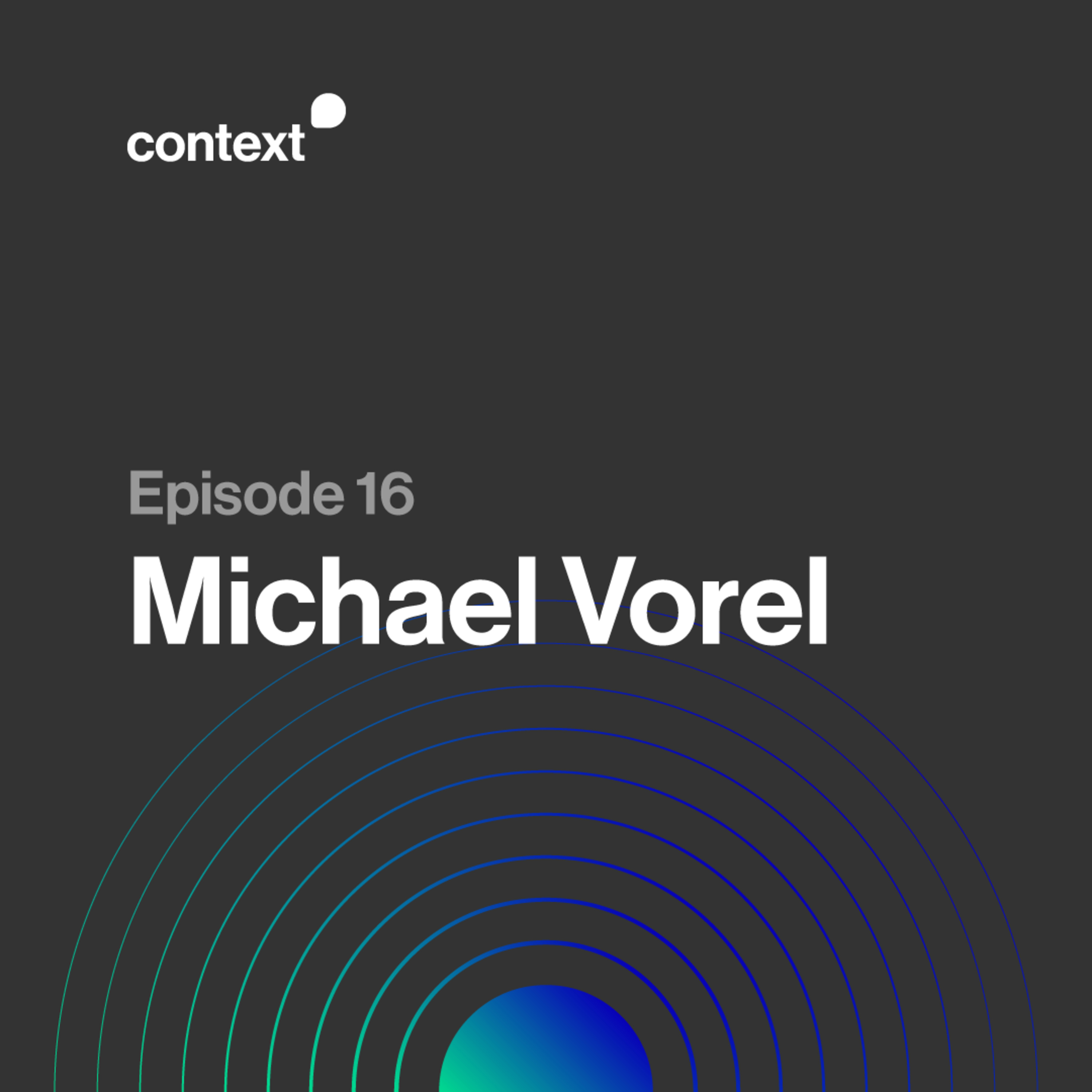 016 - Michael Vorel episode artwork