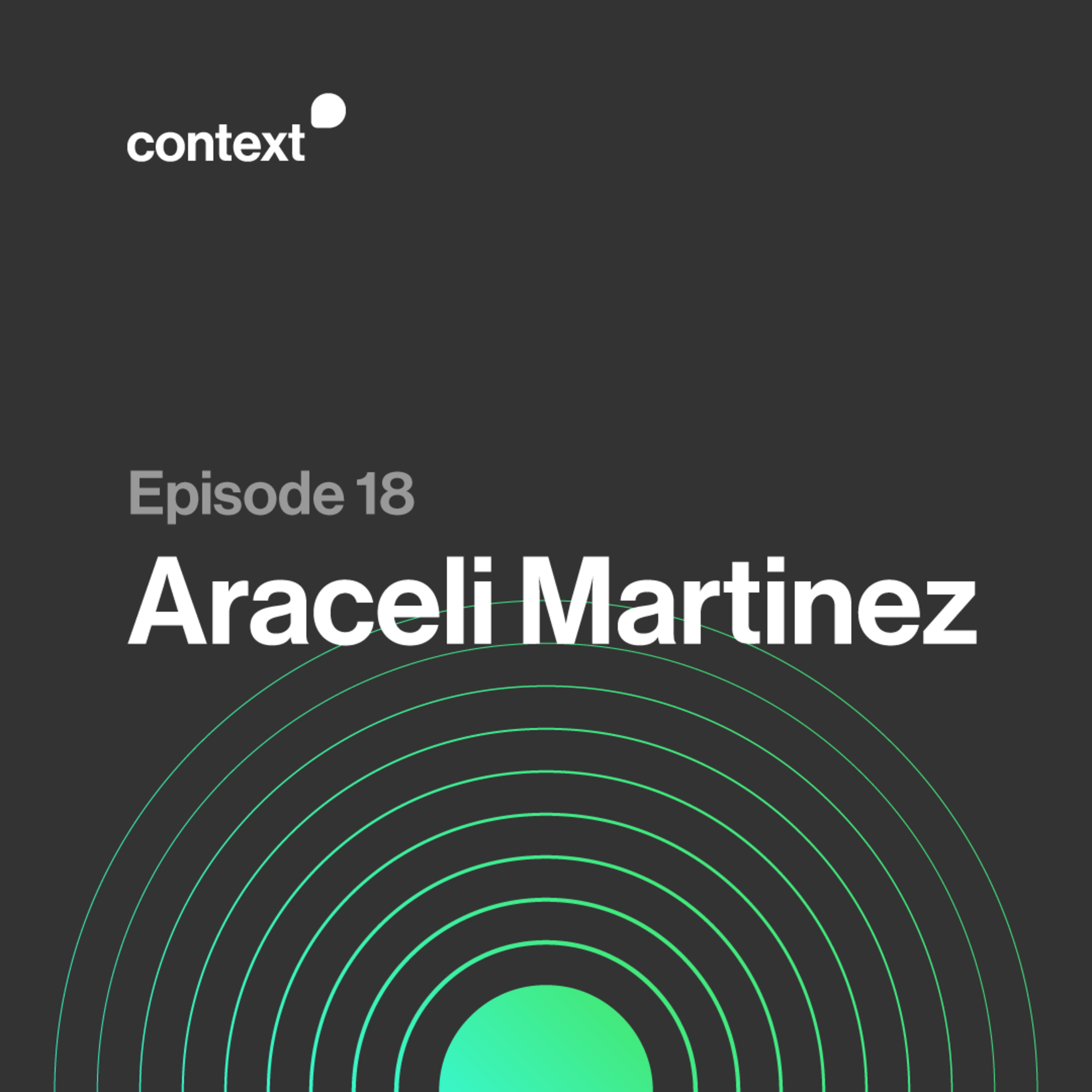 018 - Araceli Martinez episode artwork