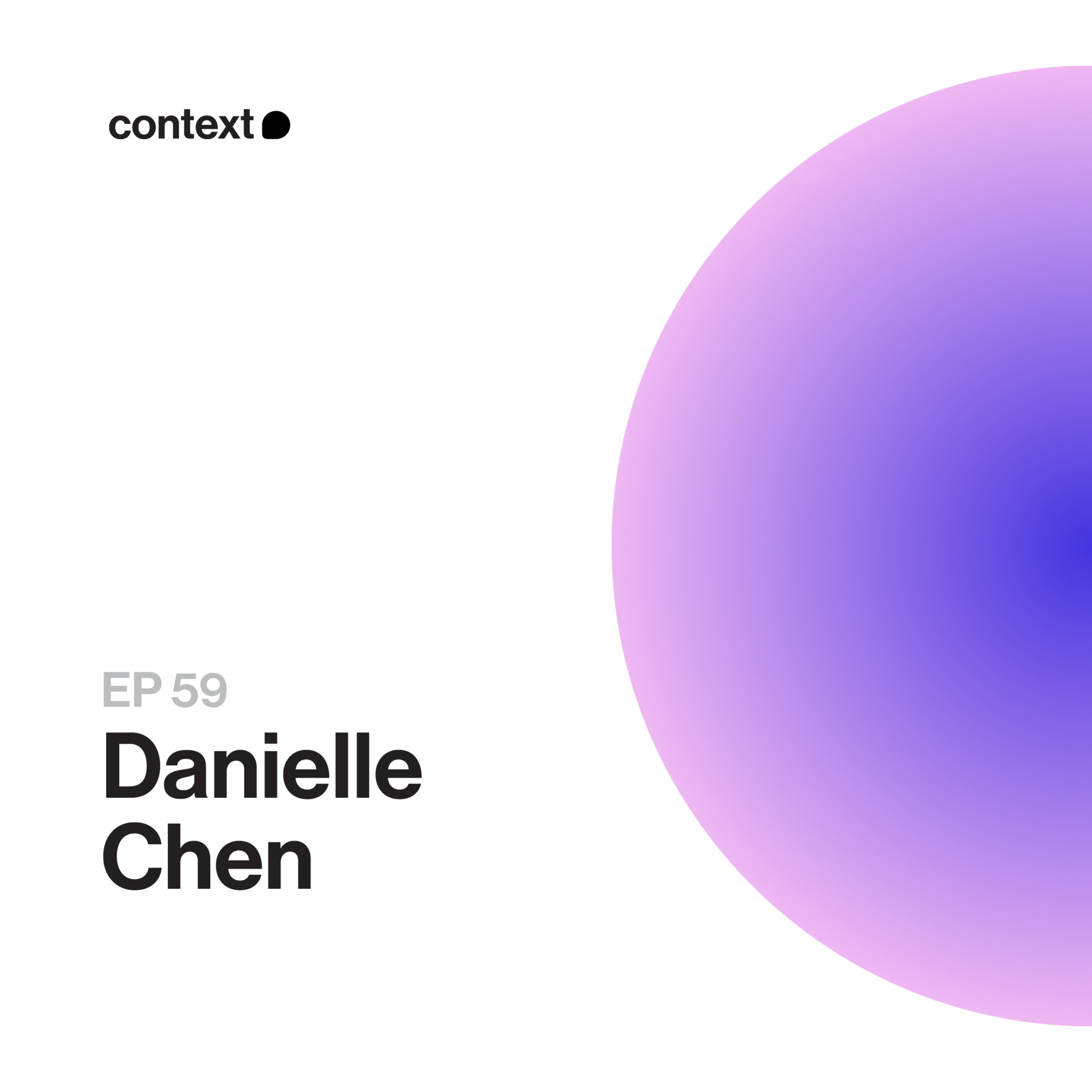 059 - Danielle Chen episode artwork