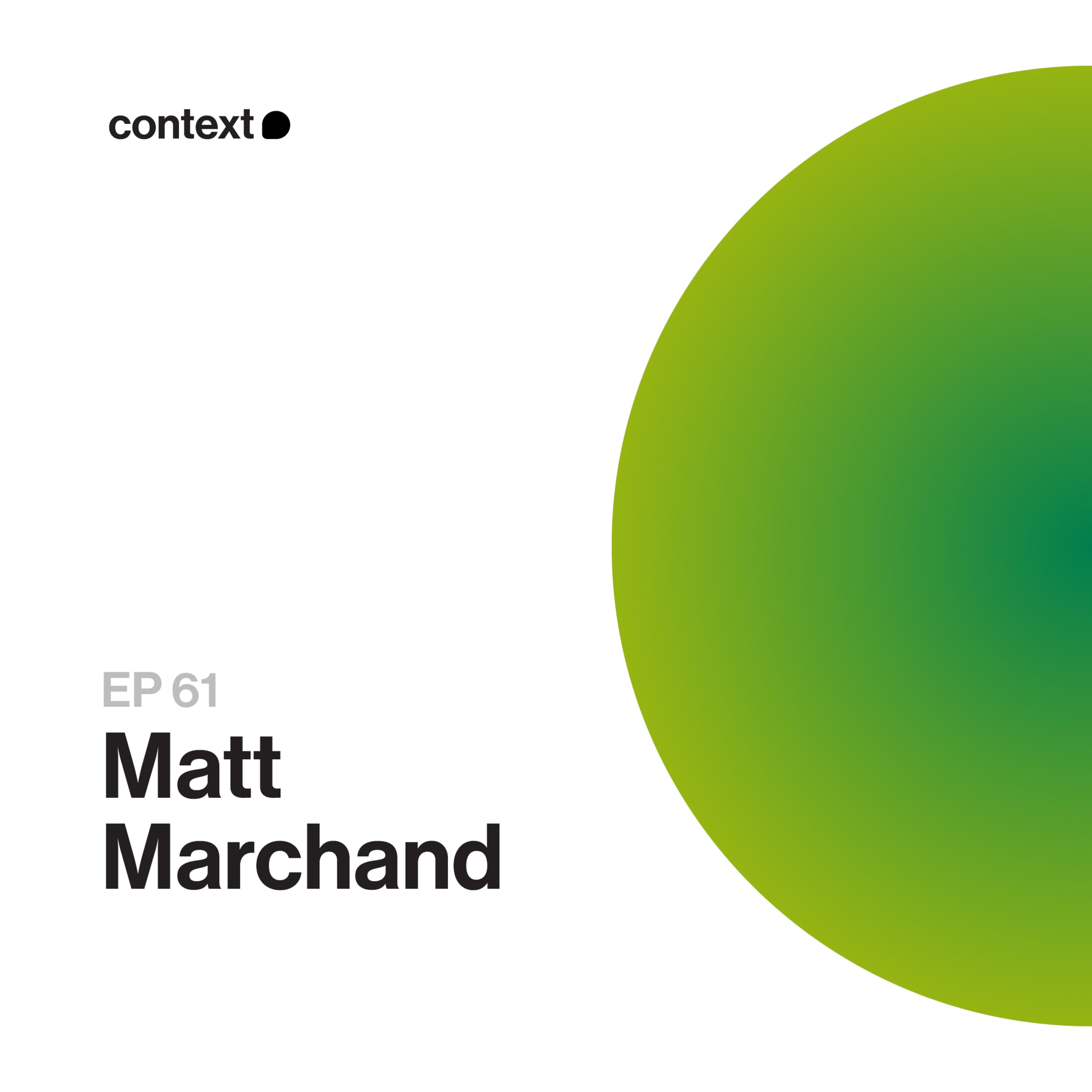 061 - Matt Marchand episode artwork