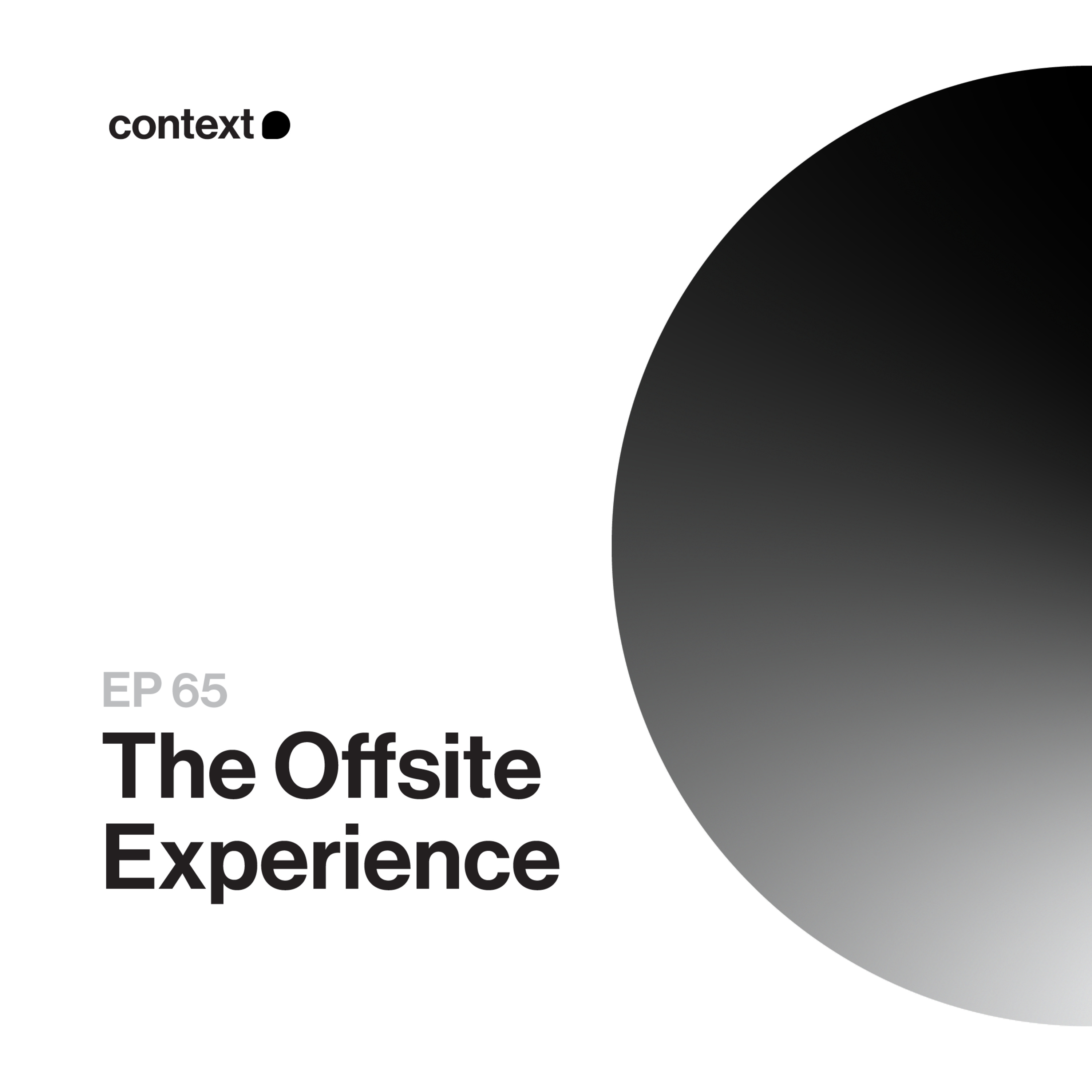 065 - The Offsite Experience episode artwork