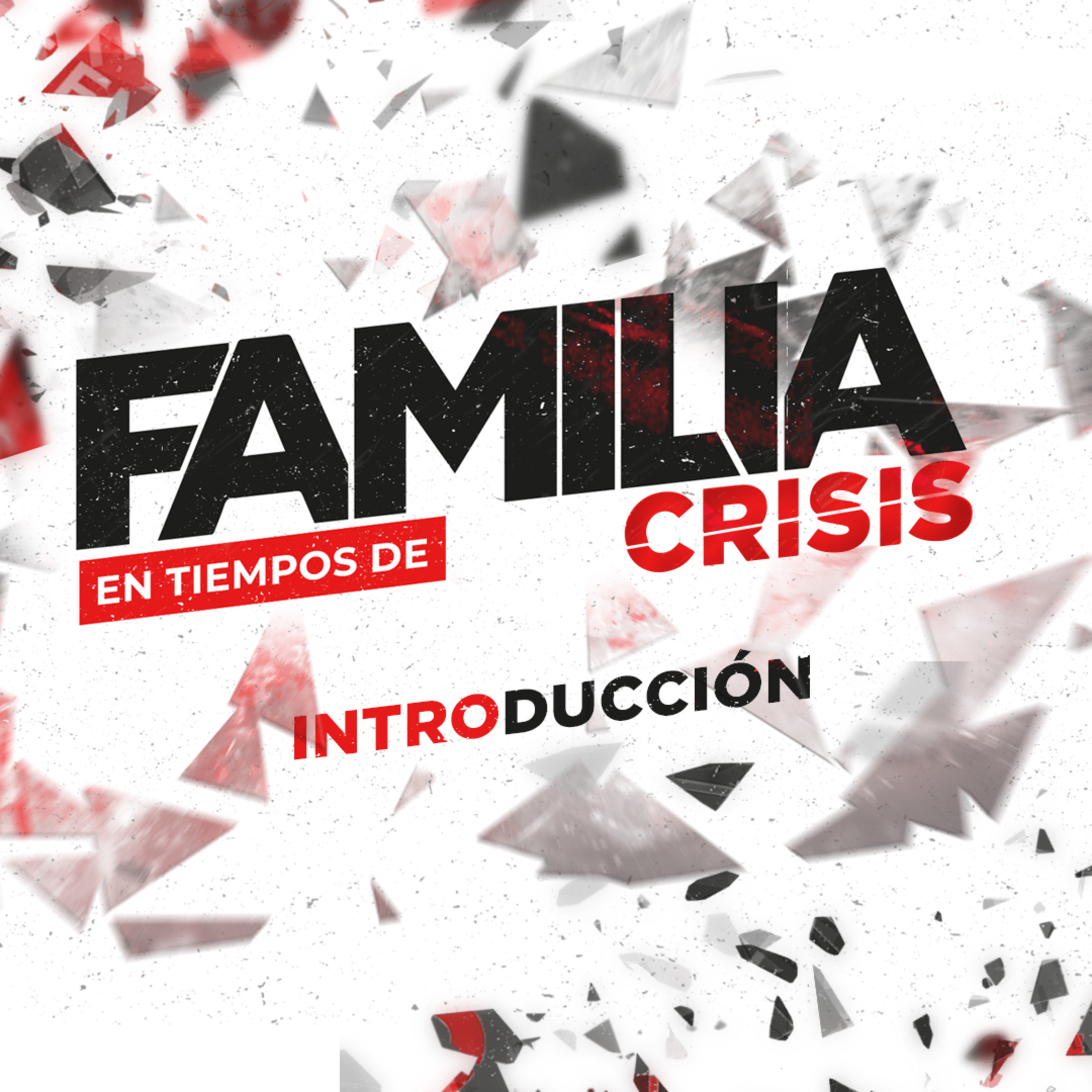 Introducción - Familia en tiempos de crisis episode artwork