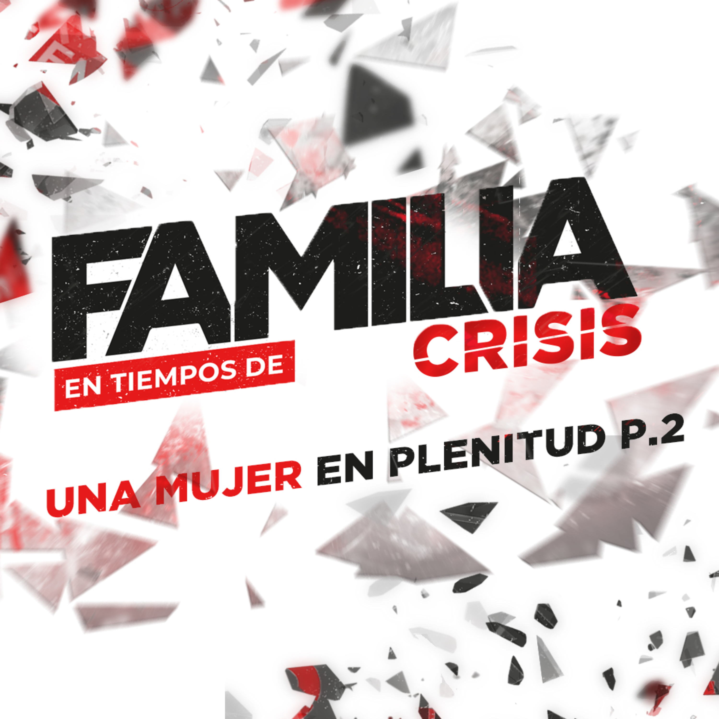 Una mujer en plenitud | Parte 2 episode artwork