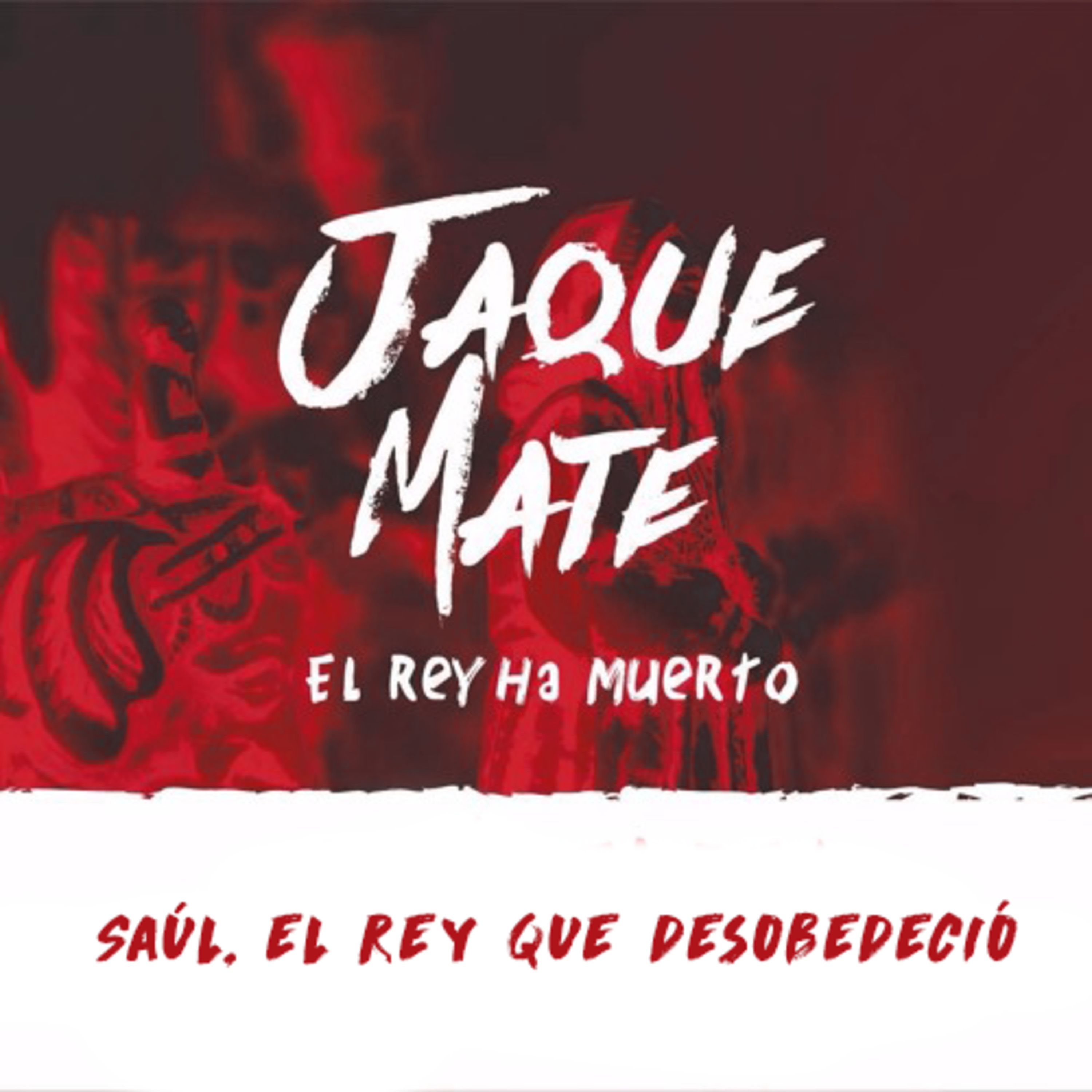 Saúl, El rey que desobedeció episode artwork