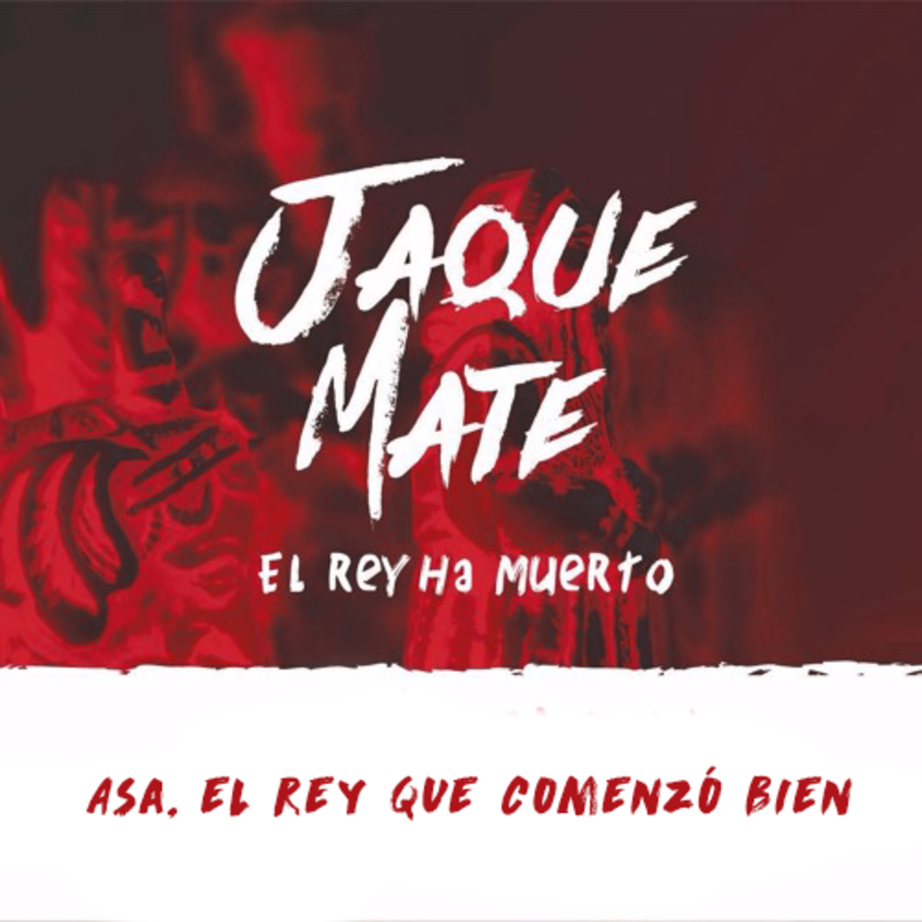 Asa, El rey que comenzó bien episode artwork