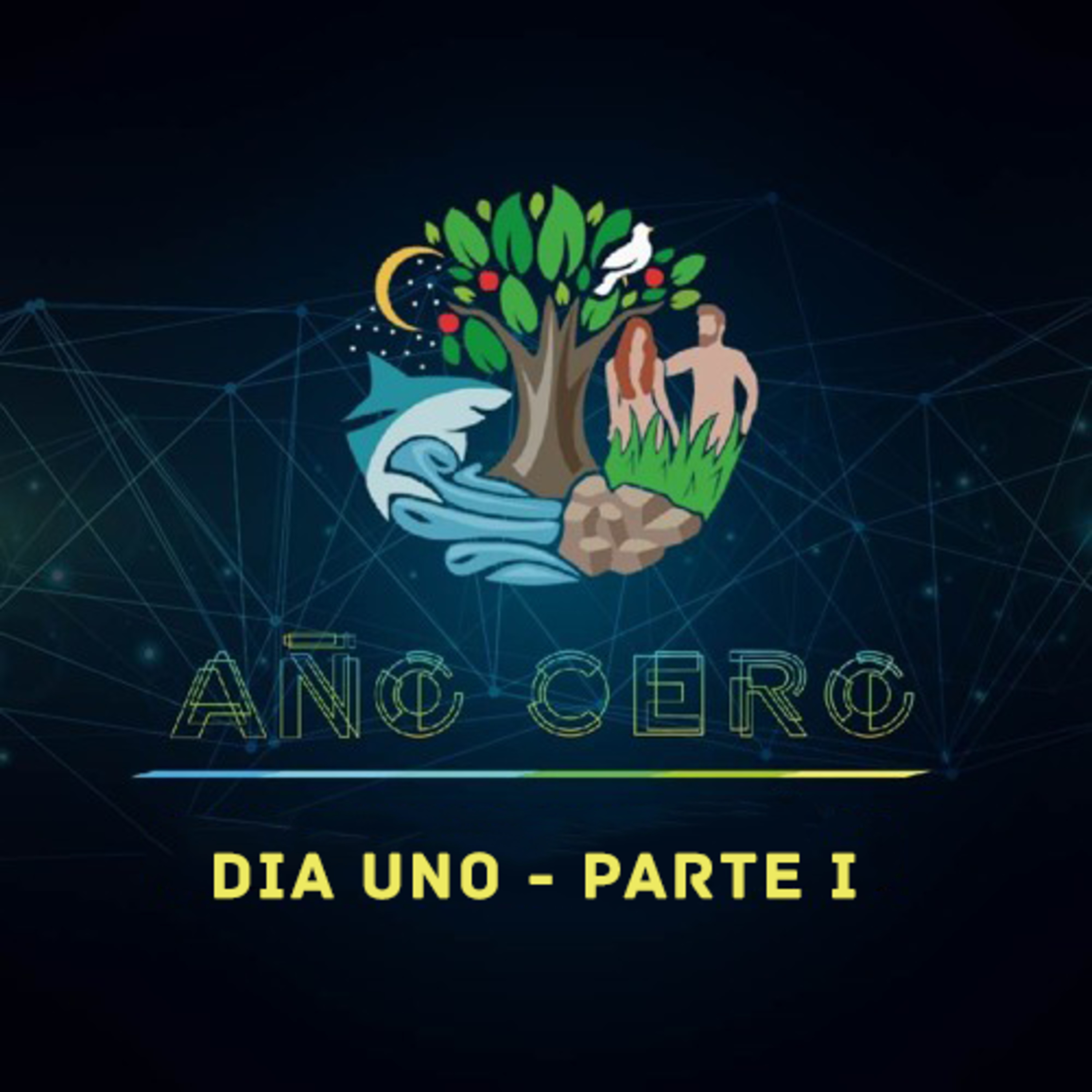 Dia Uno - Parte 1 episode artwork