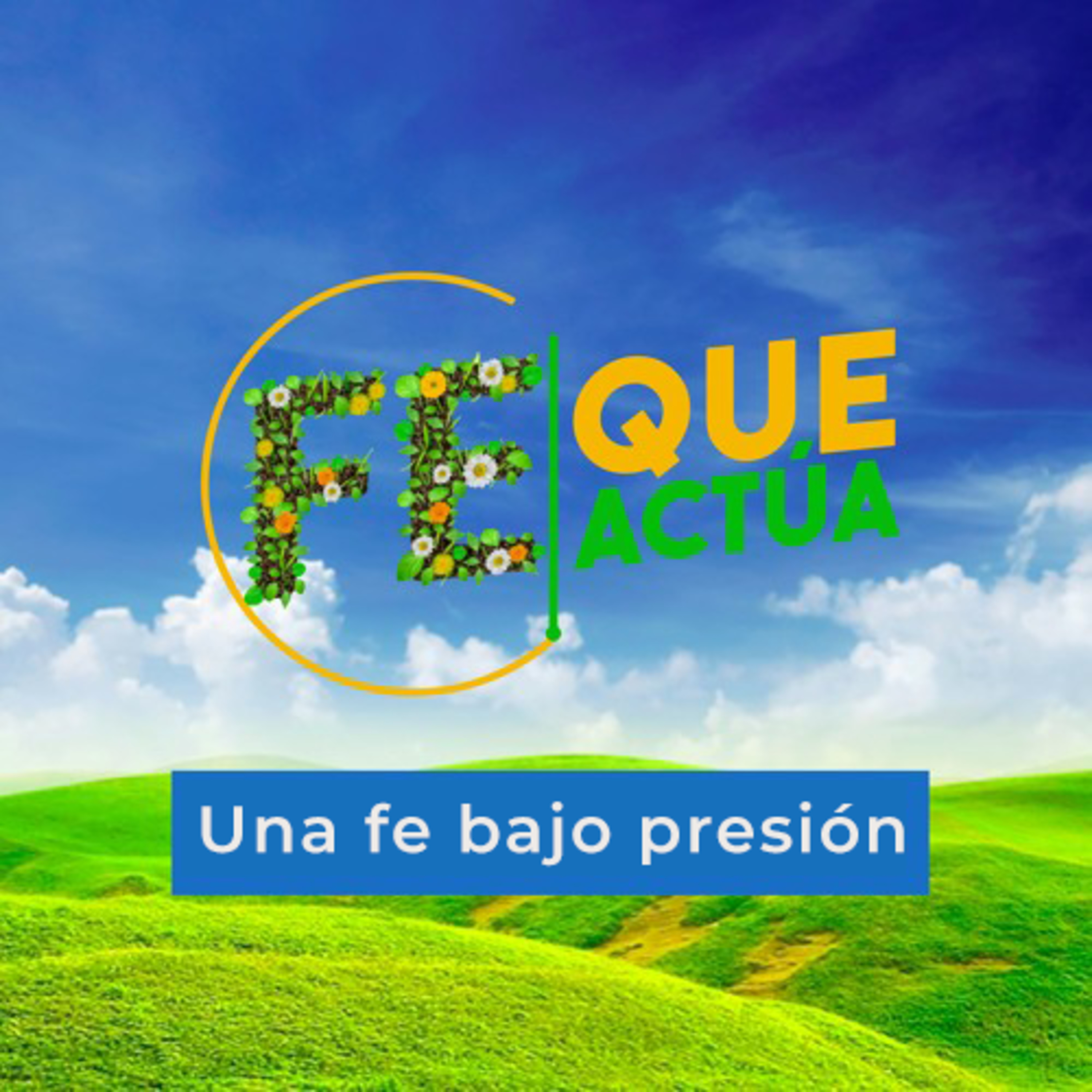 Una fe bajo presión episode artwork