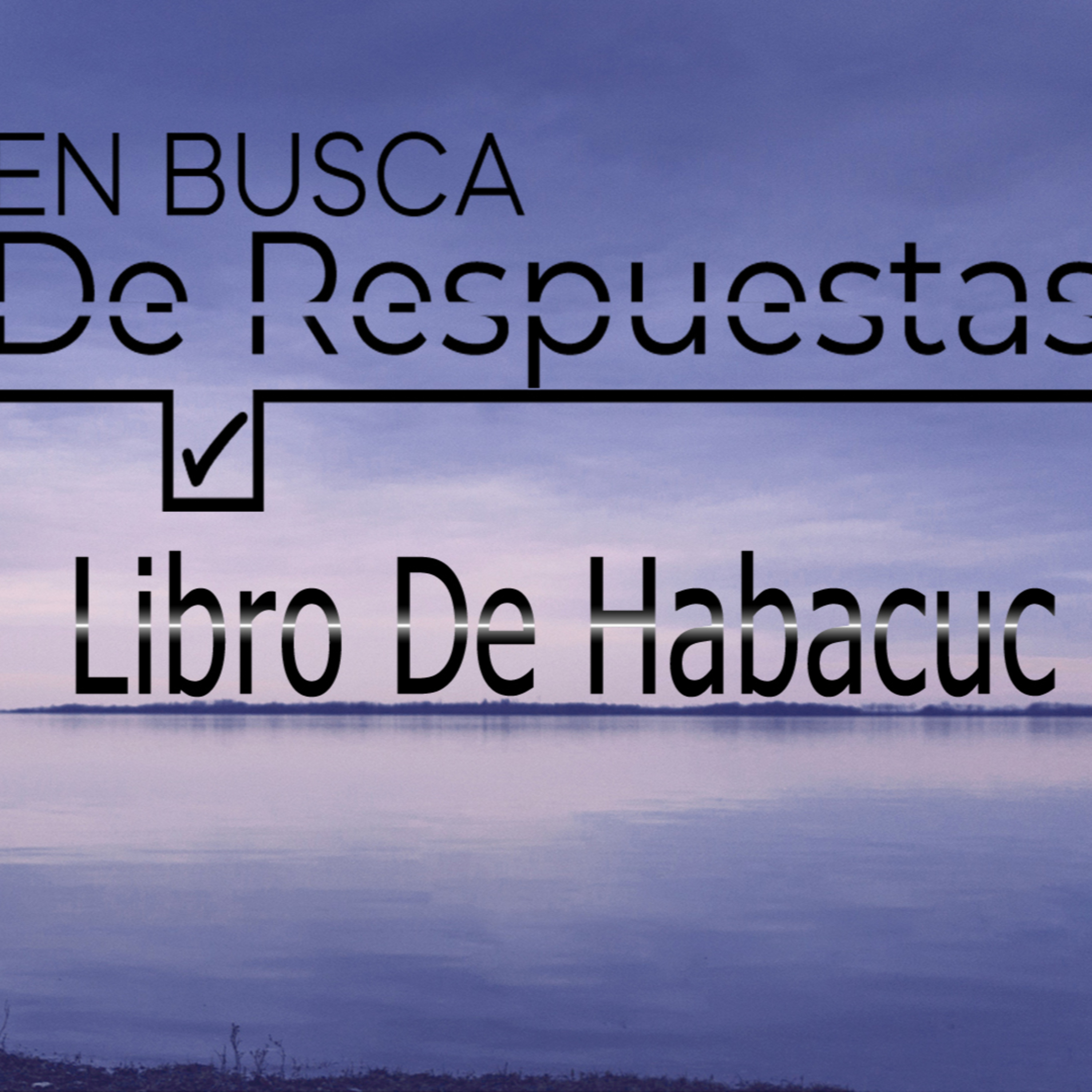 En Busca De Respuestas #1 Introducción - Ps.Heri Vázquez episode artwork