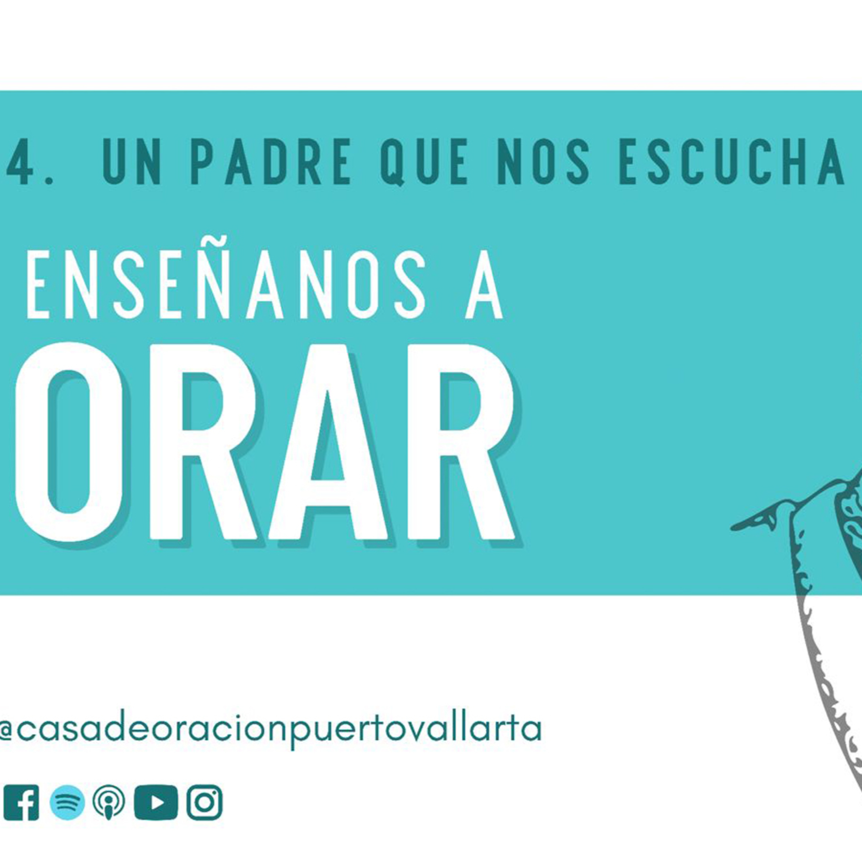 Enséñanos A Orar #4 - Un Padre Que Nos Escucha | Ps. Herí Vázquez episode artwork