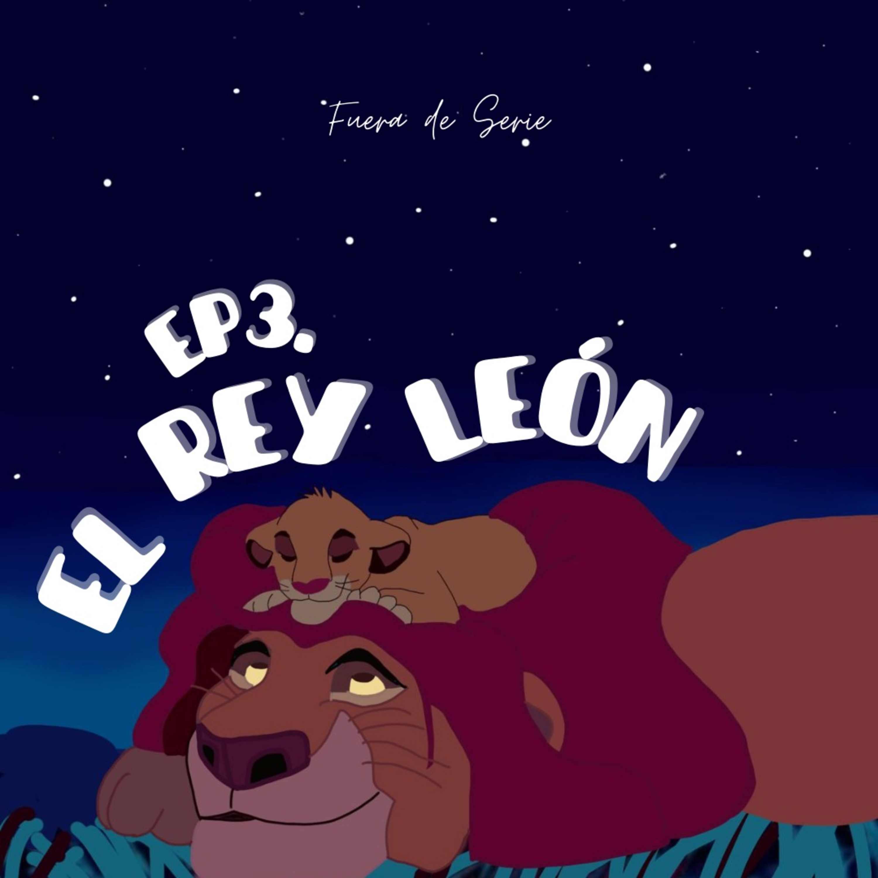 EP. 3 EL REY LEÓN- RECUERDA QUIÉN ERES.  episode artwork