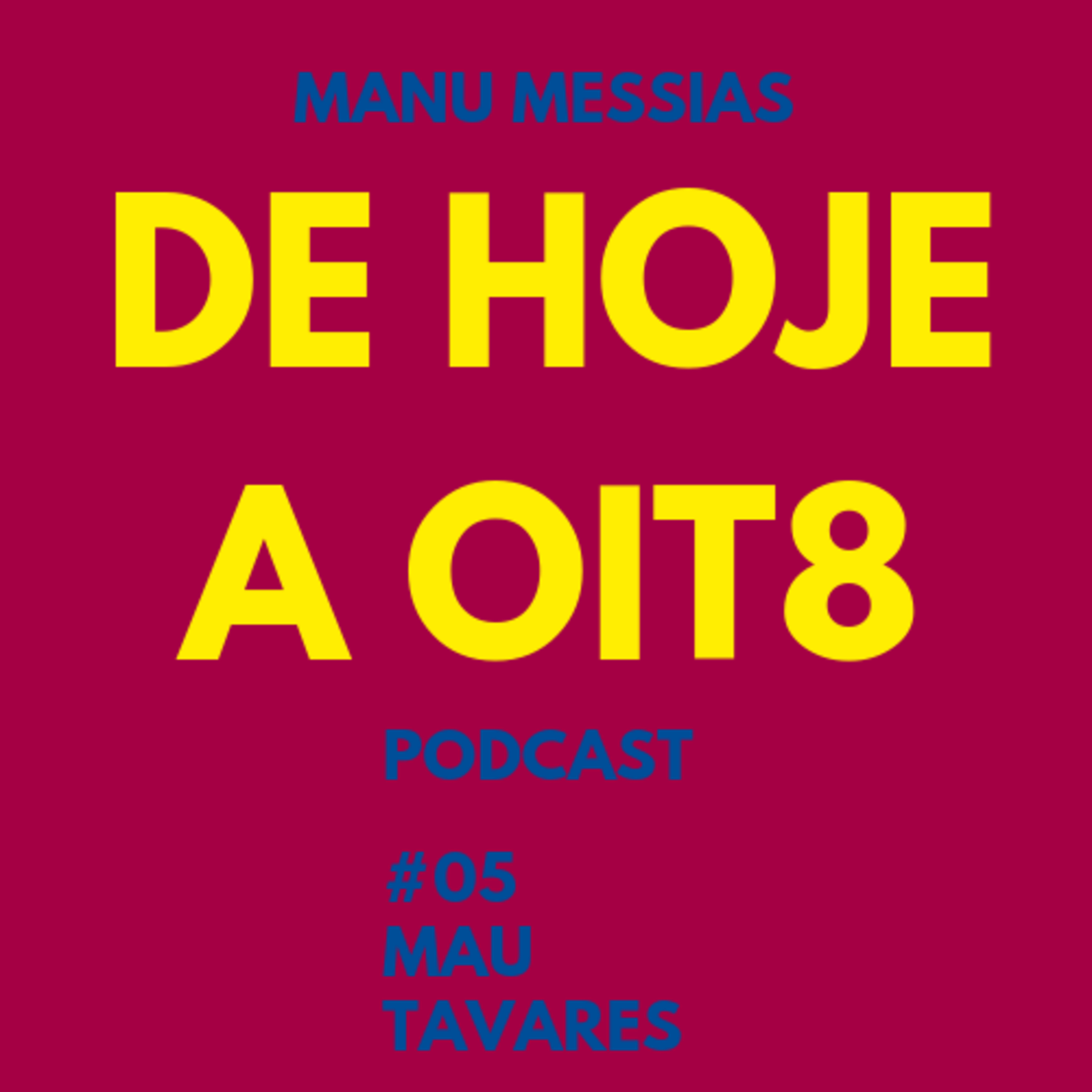 De Hoje A Oito