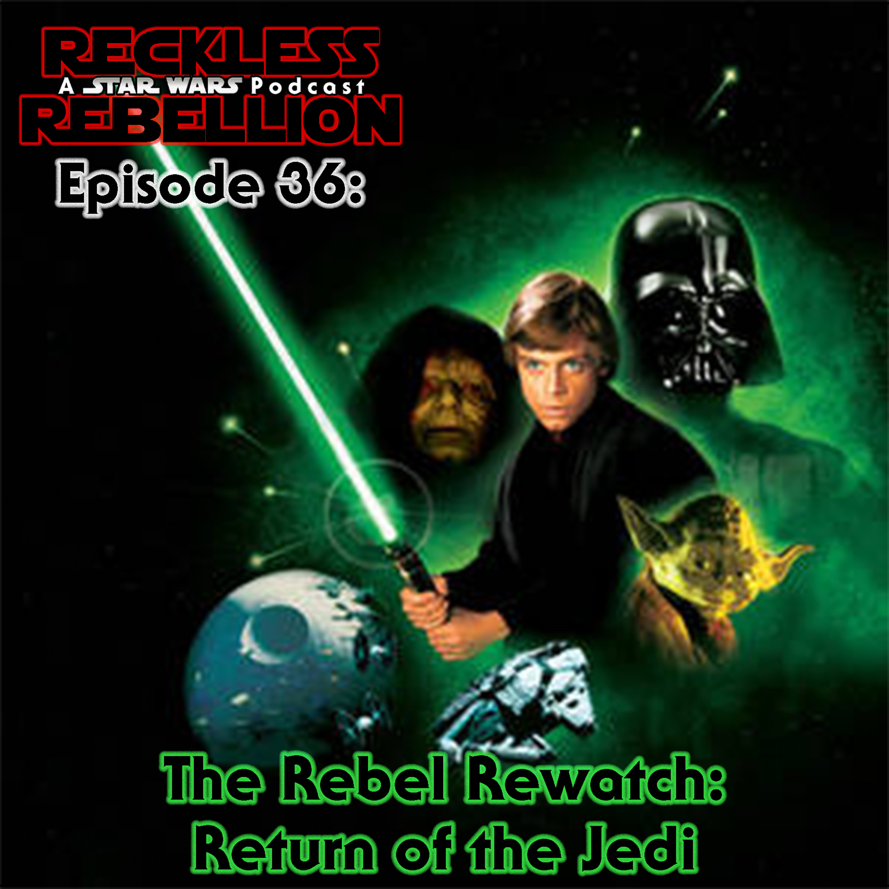 36. Rebel Rewatch: The Return of the Jedi episode artwork