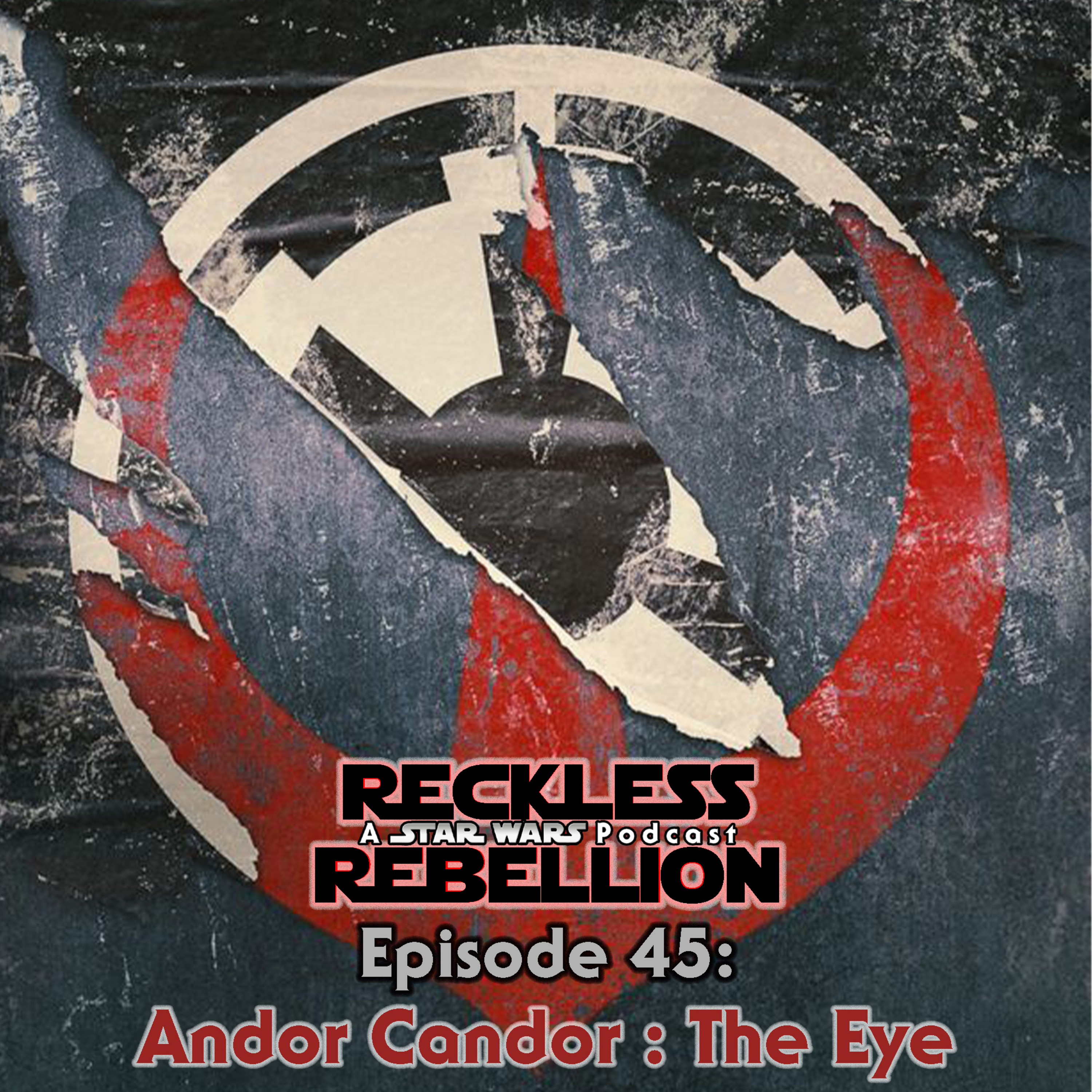 45. Andor Candor: The Eye episode artwork