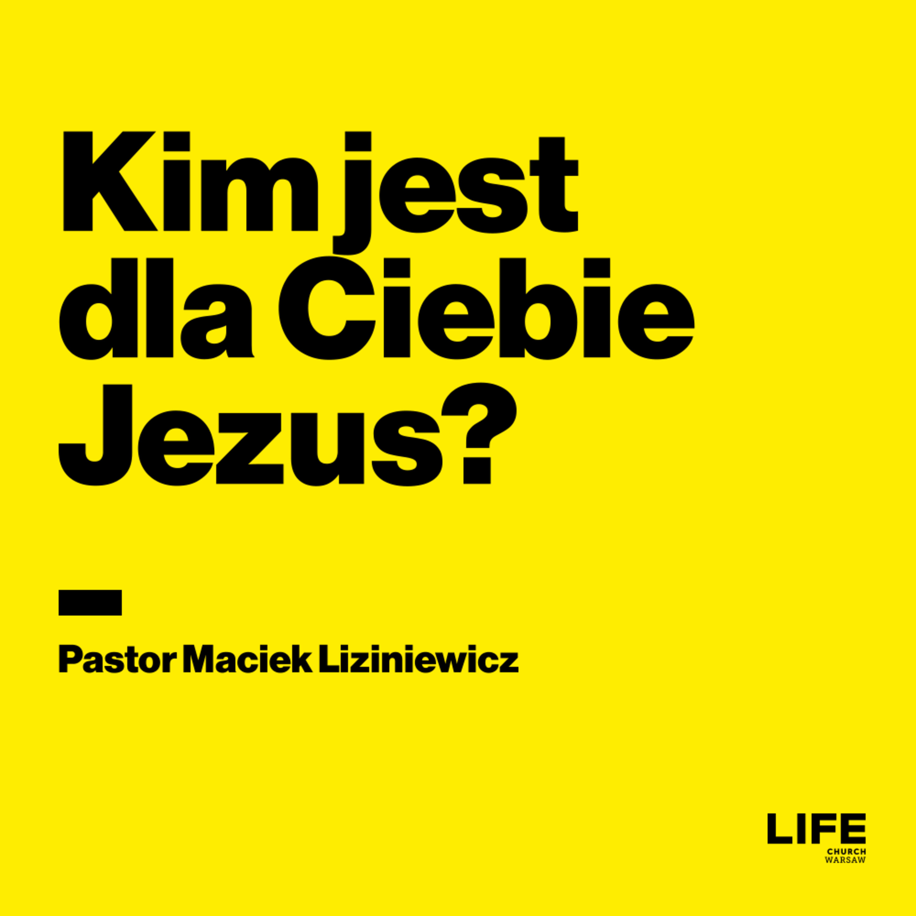 Kim jest dla Ciebie Jezus? (24.05.2020) episode artwork