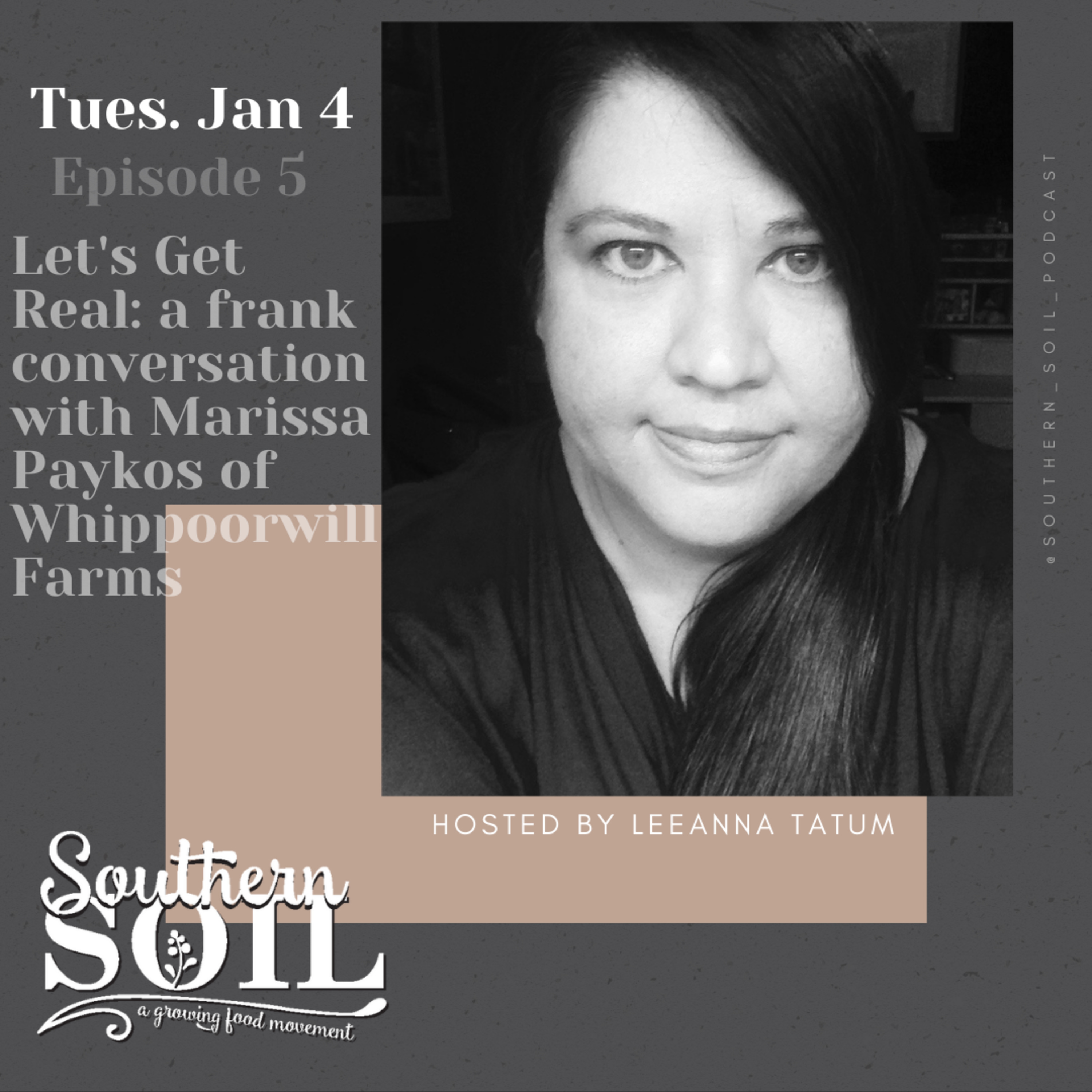 Let's Get Real: a frank conversation with Marissa Paykos of Whippoorwill Farms, Part 1 (Season 1: Episode 5) episode artwork