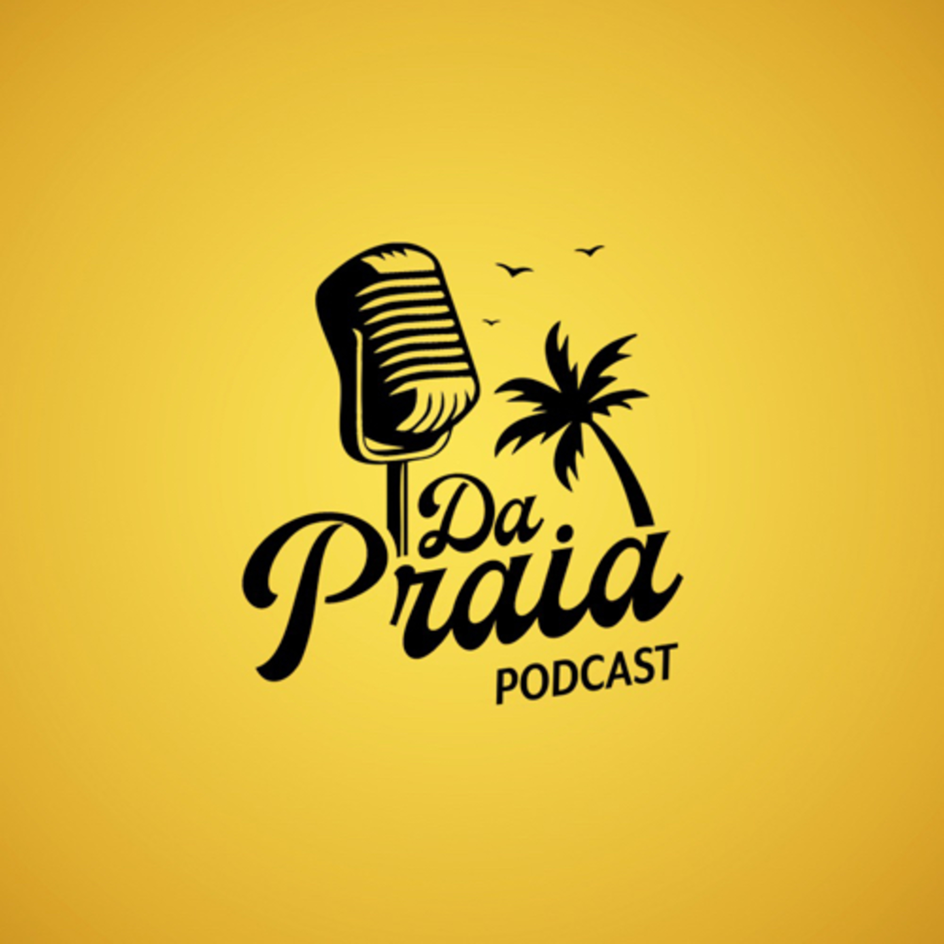 Da Praia Podcast