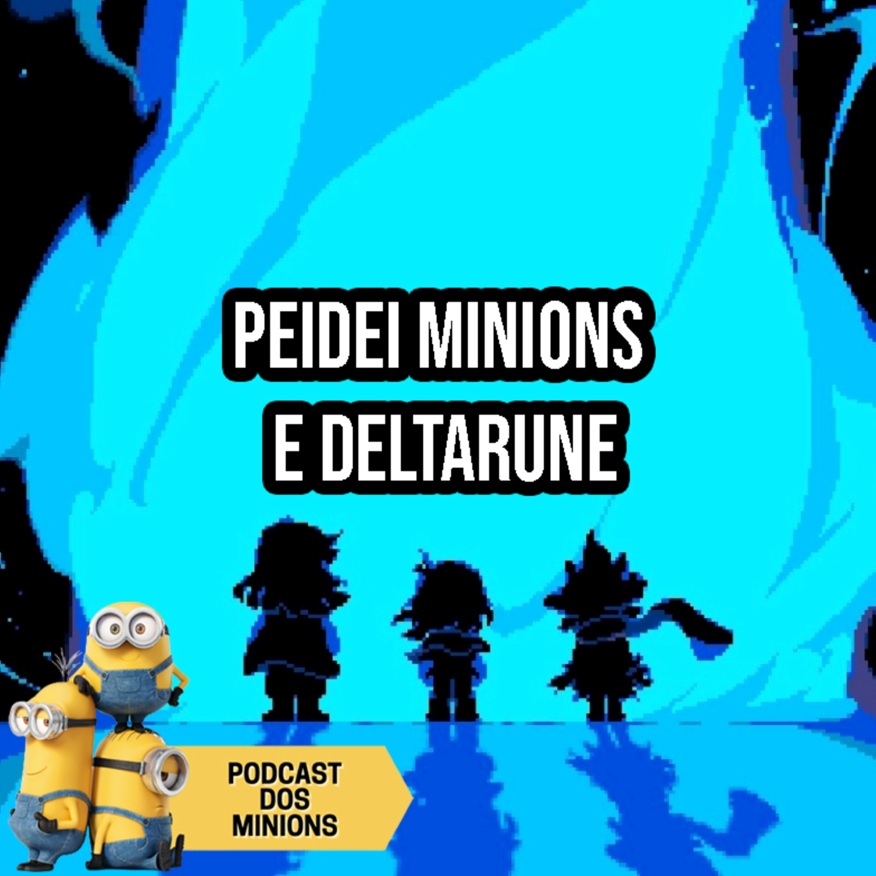 Podcast dos Minions