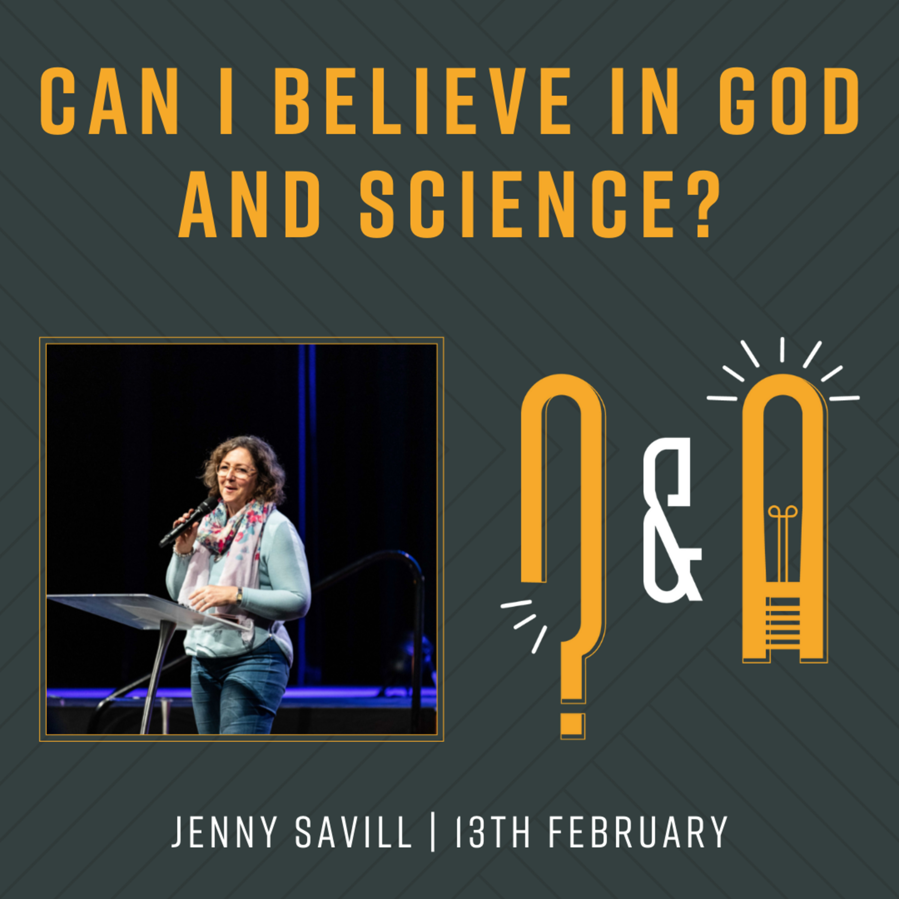 That's a Great Question: Can I believe in God and Science? | Jenny Savill episode artwork