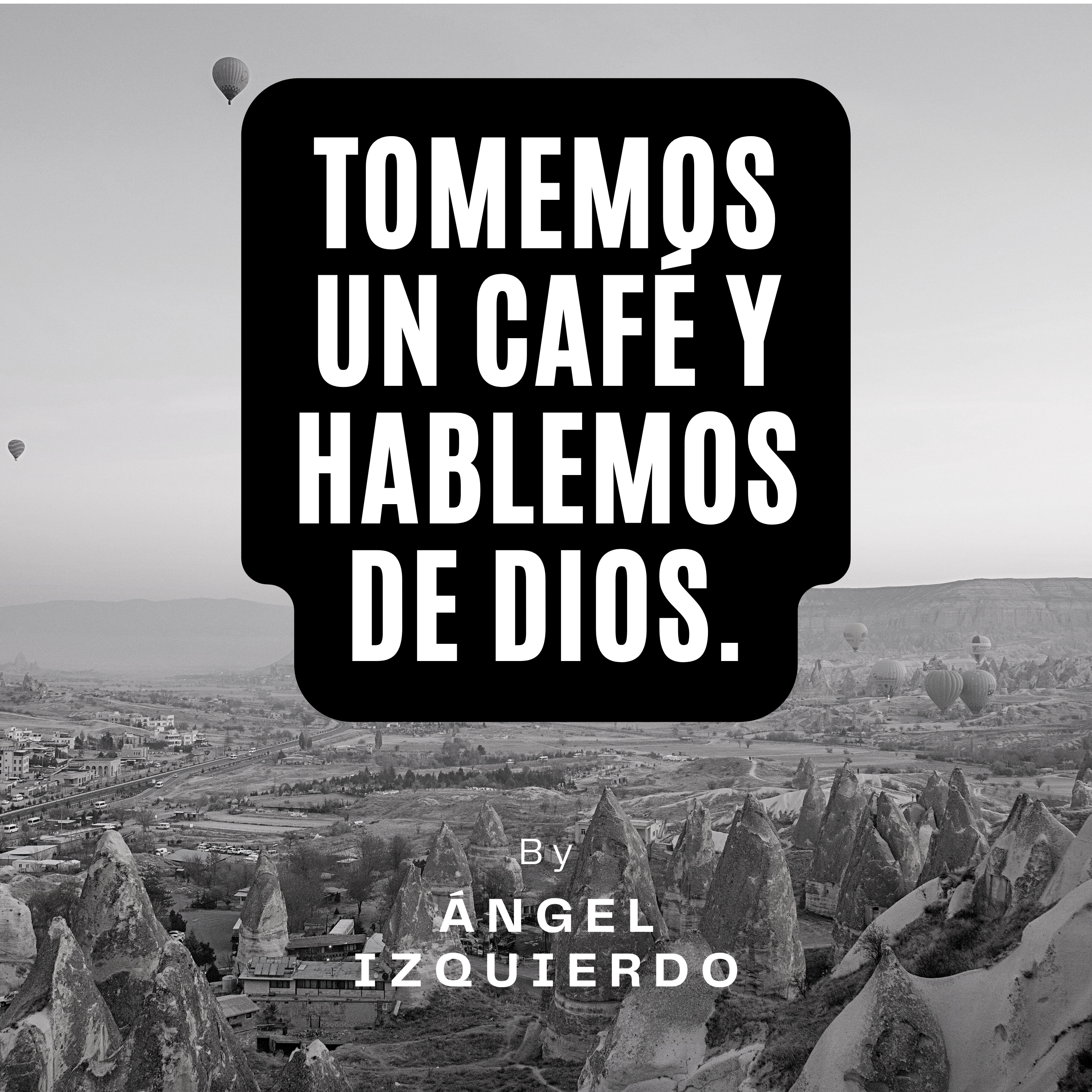 Tomemos Un Café Y Hablemos De Díos.