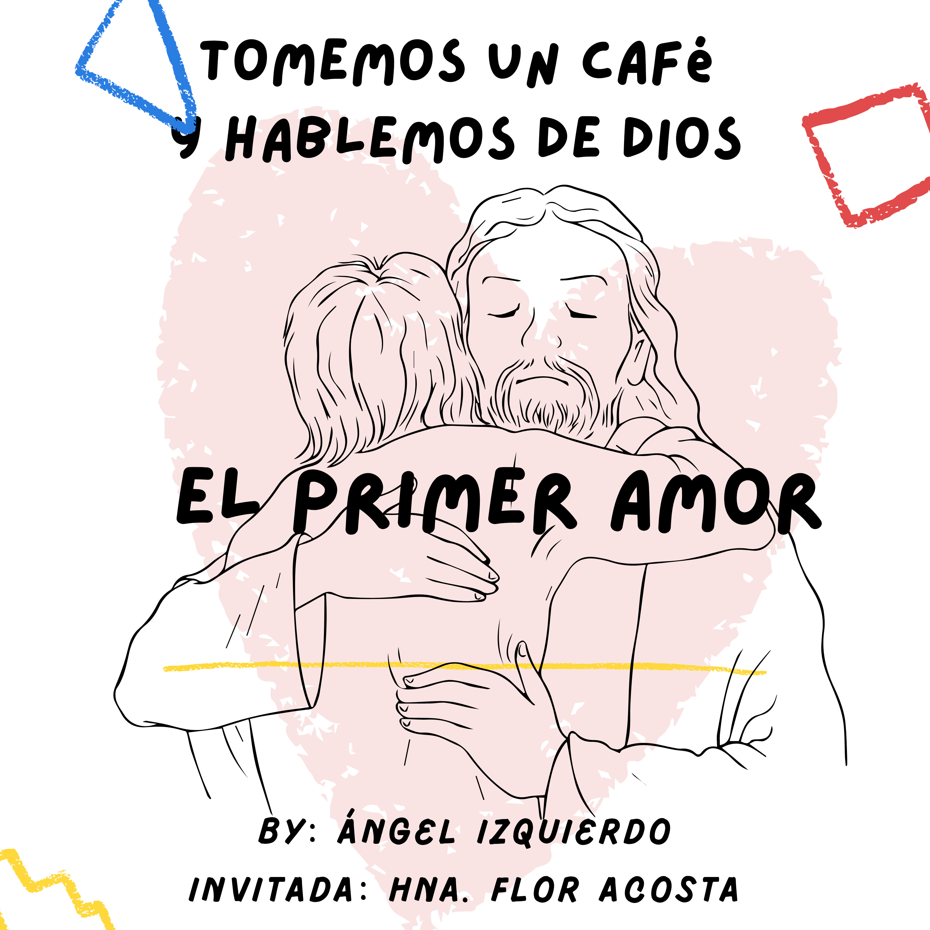 Tomemos Un Café Y Hablemos De Díos.