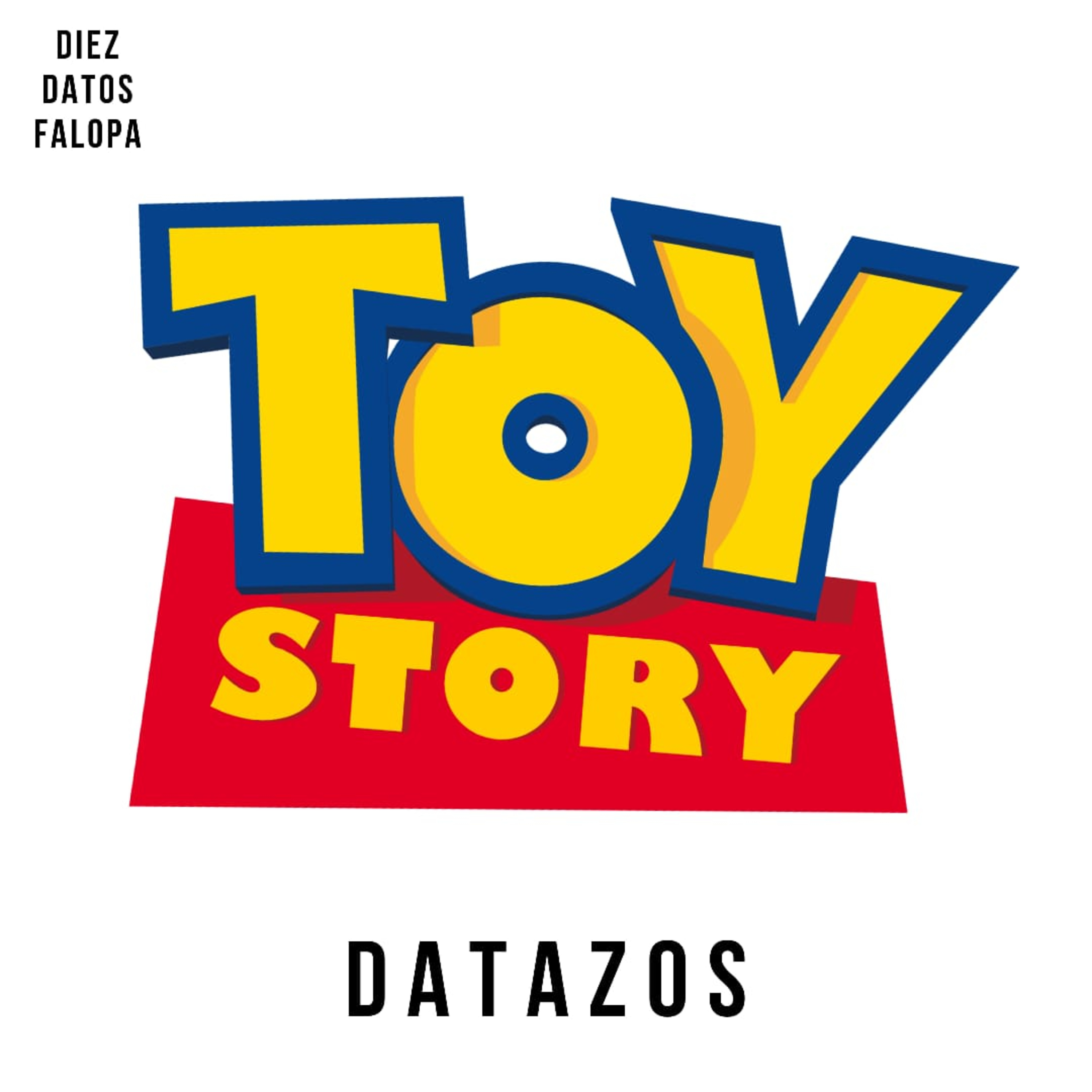 Toy Story (Sin spoilers de la 4)