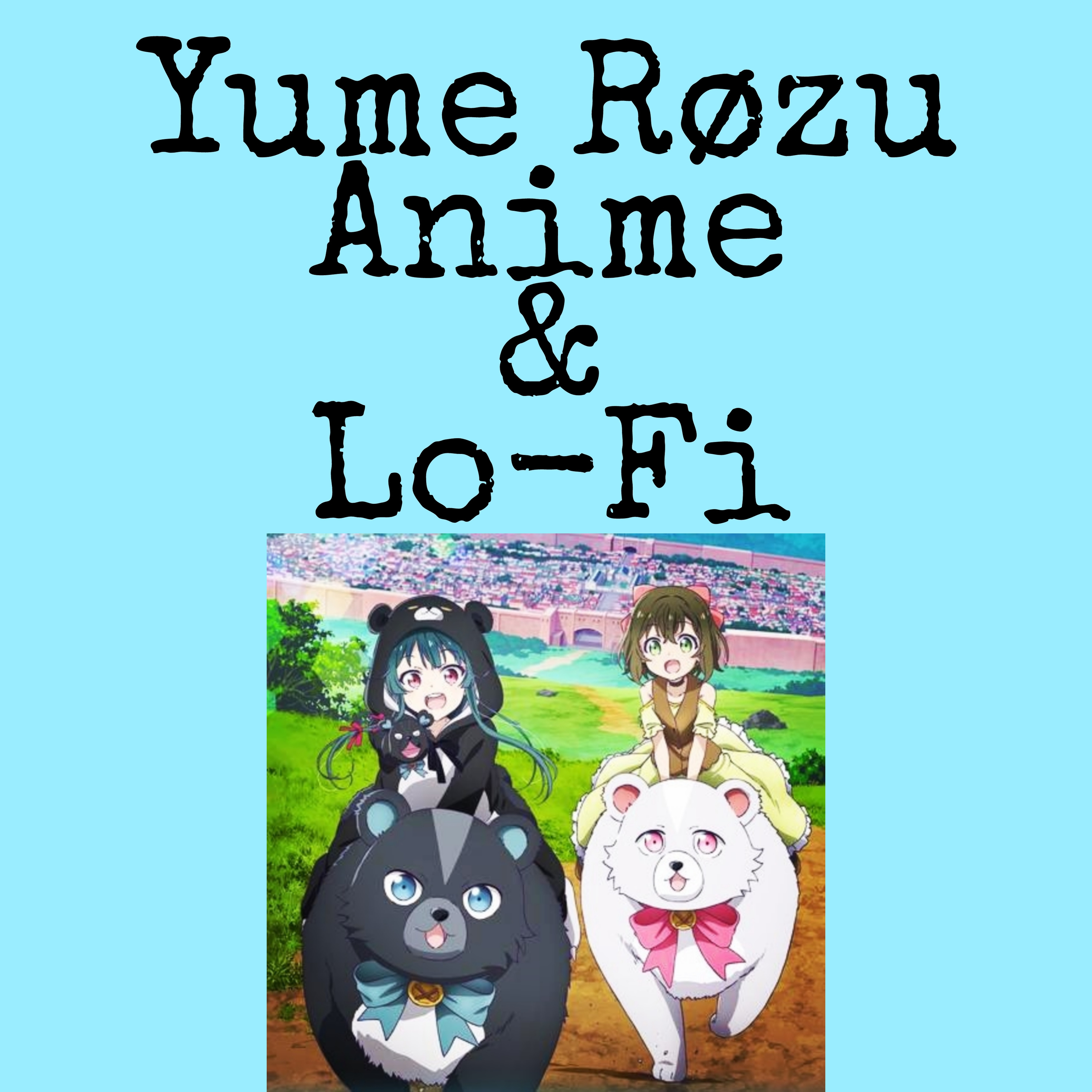 Kuma Kuma Kuma Bear episode artwork