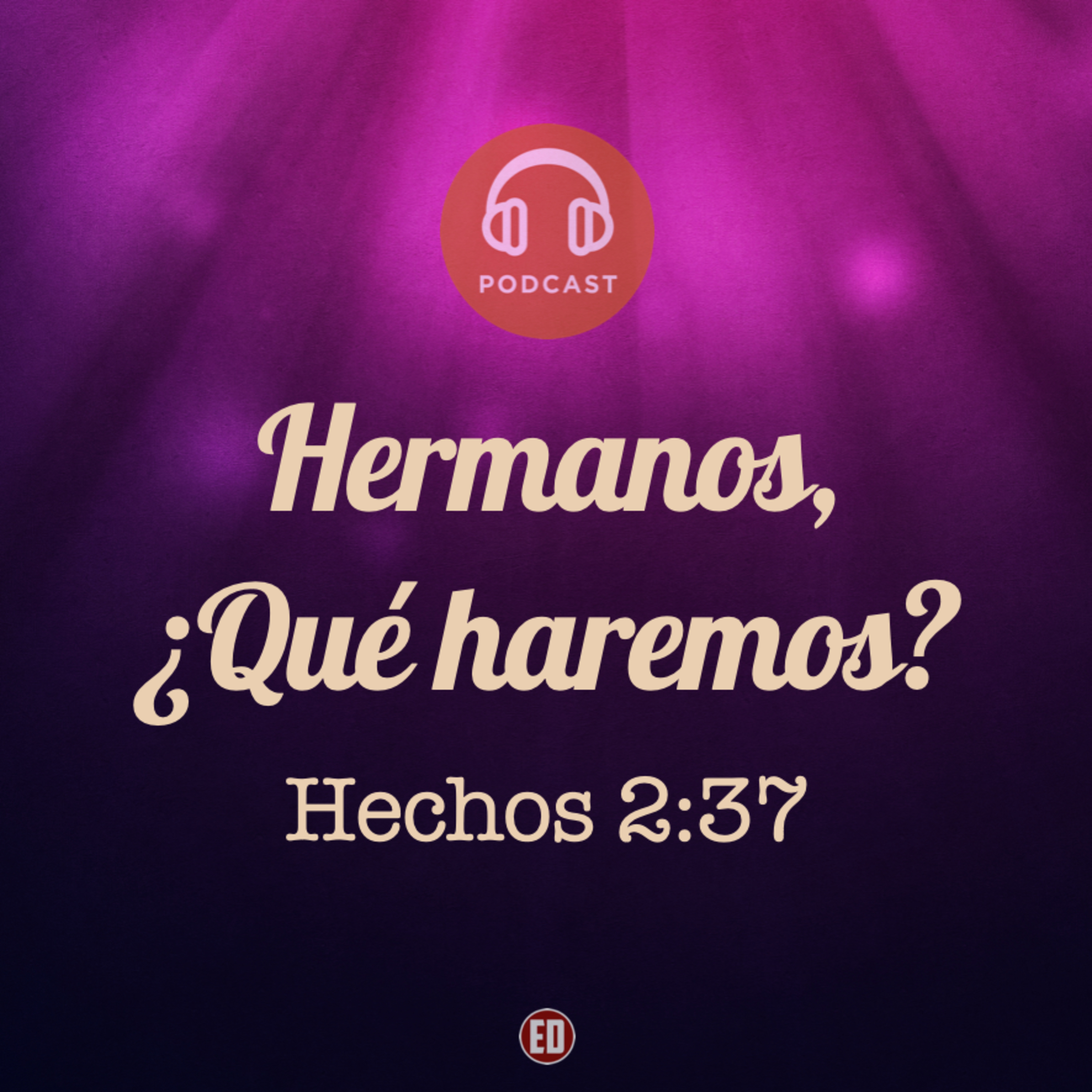 Hermanos, ¿Qué haremos? episode artwork
