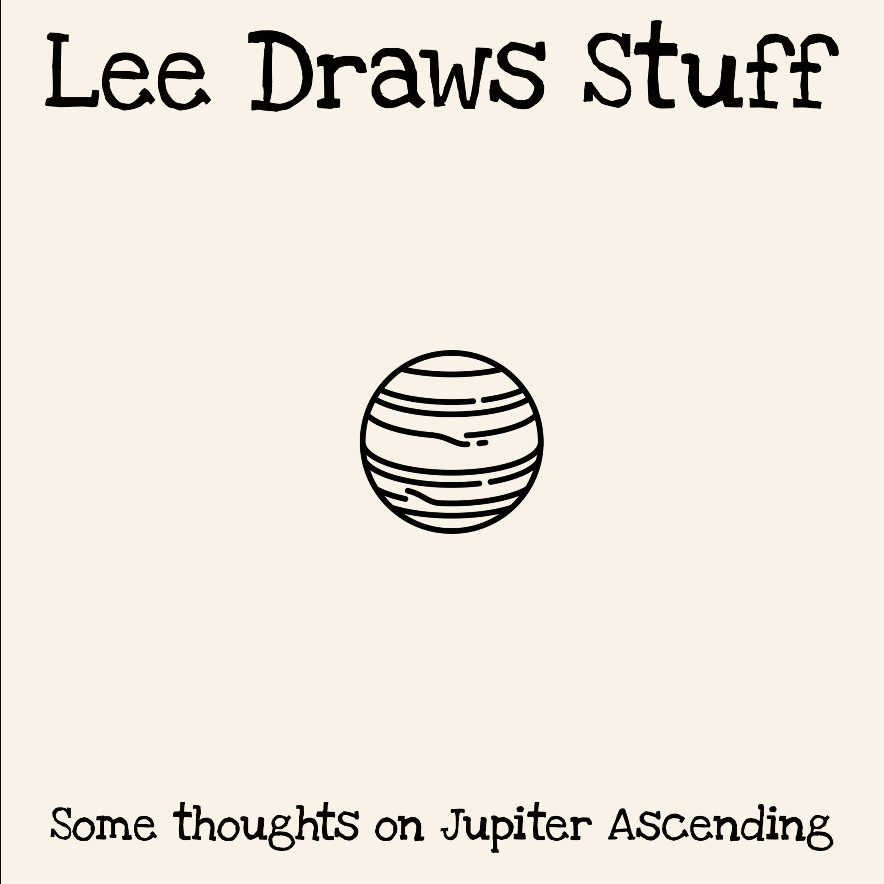 Some thoughts on Jupiter Ascending