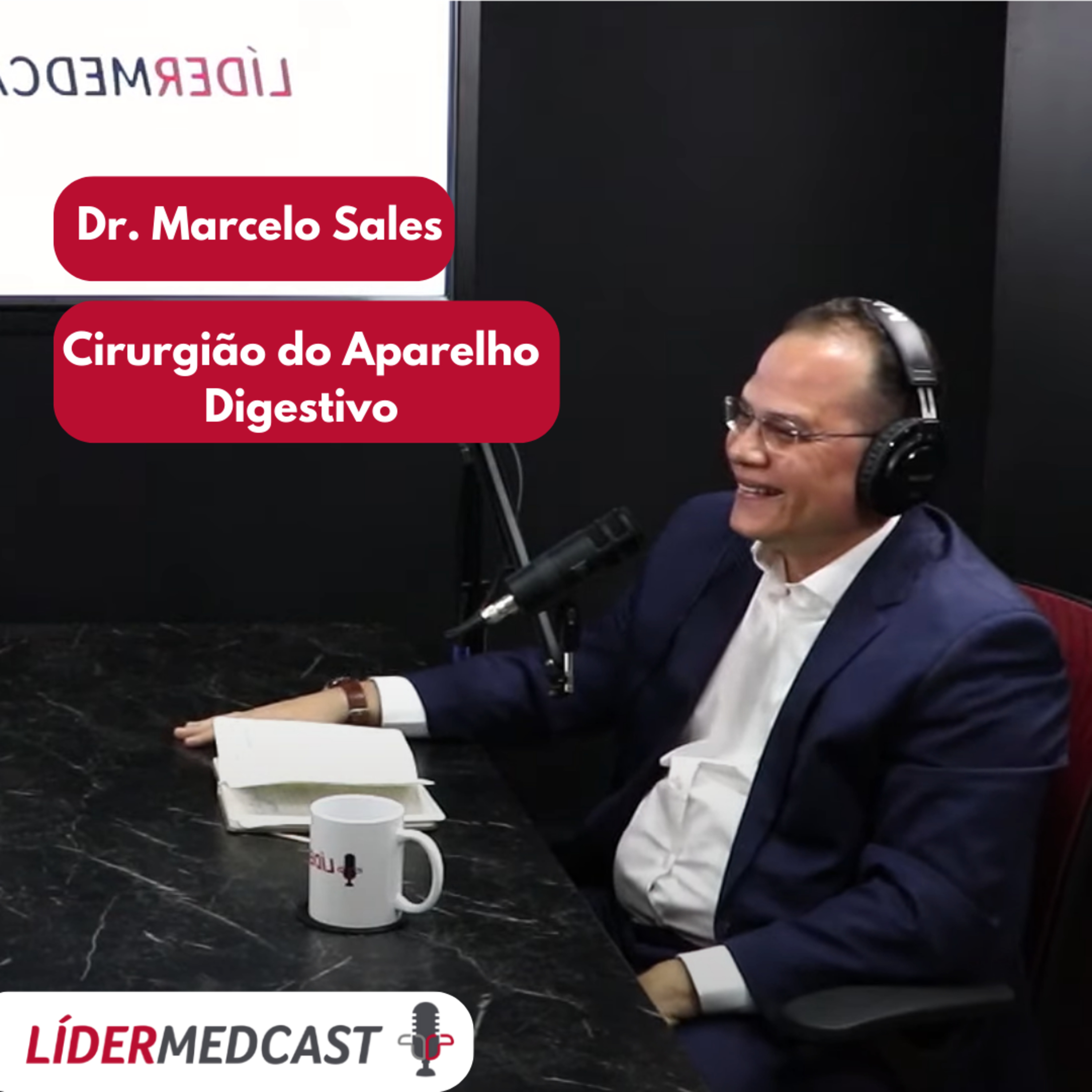LíderMedCast #27 - Dr. Marcelo Sales episode artwork