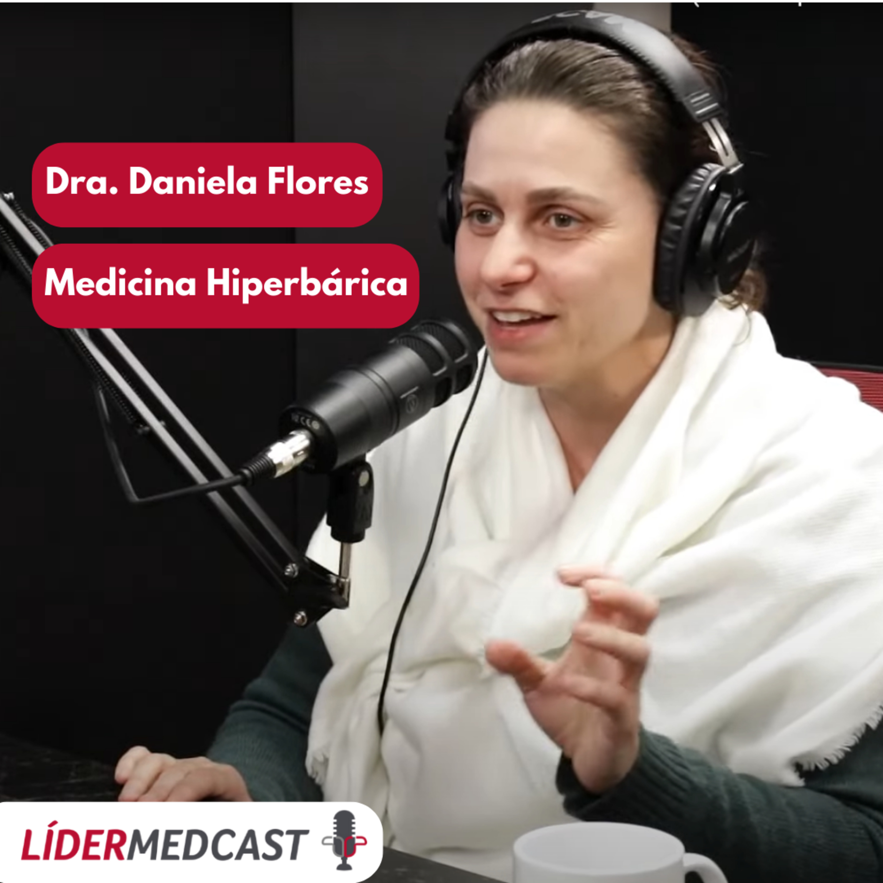 LíderMedCast #28 - Dra. Daniela Flores episode artwork