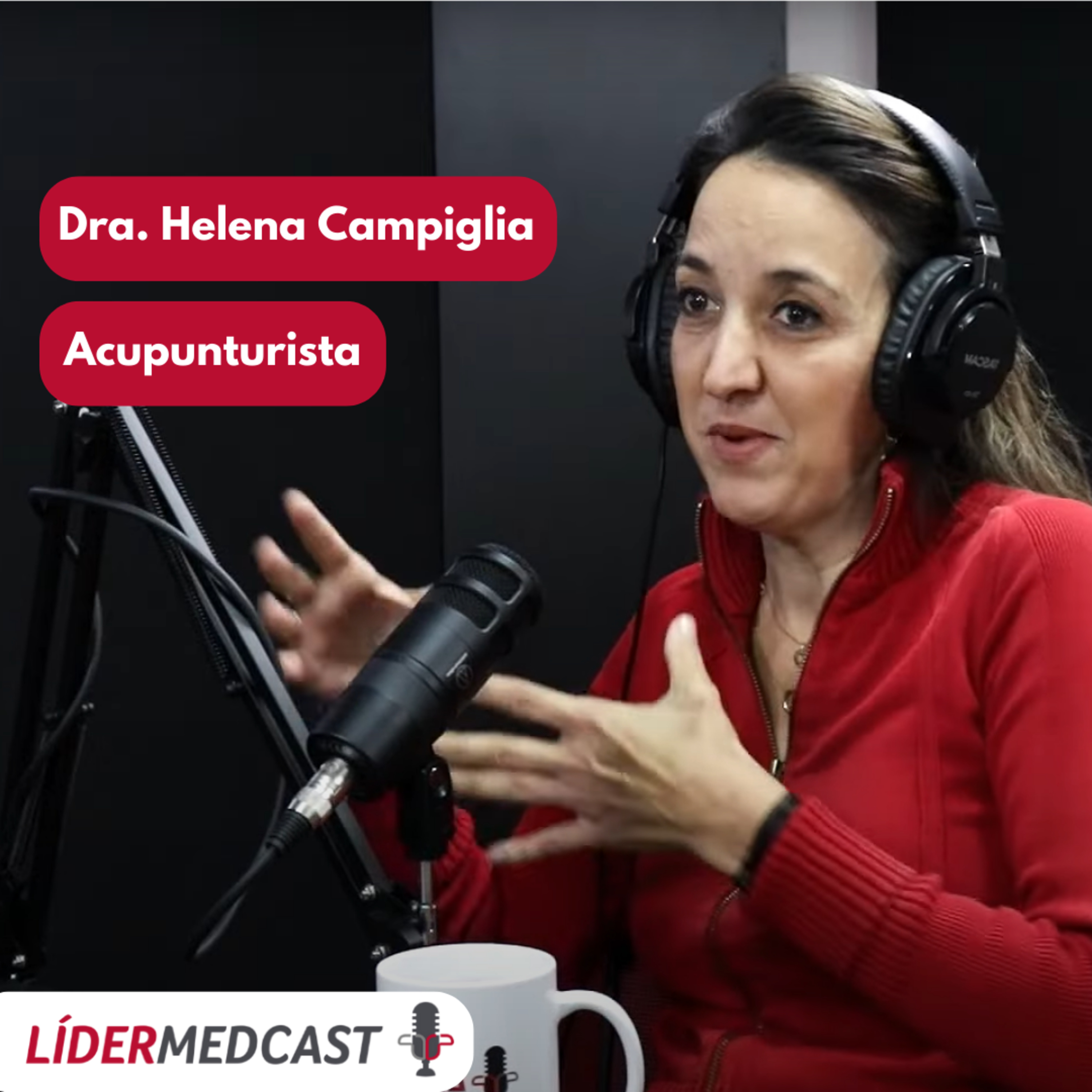 LíderMedCast #31 - Dra. Helena Campiglia episode artwork