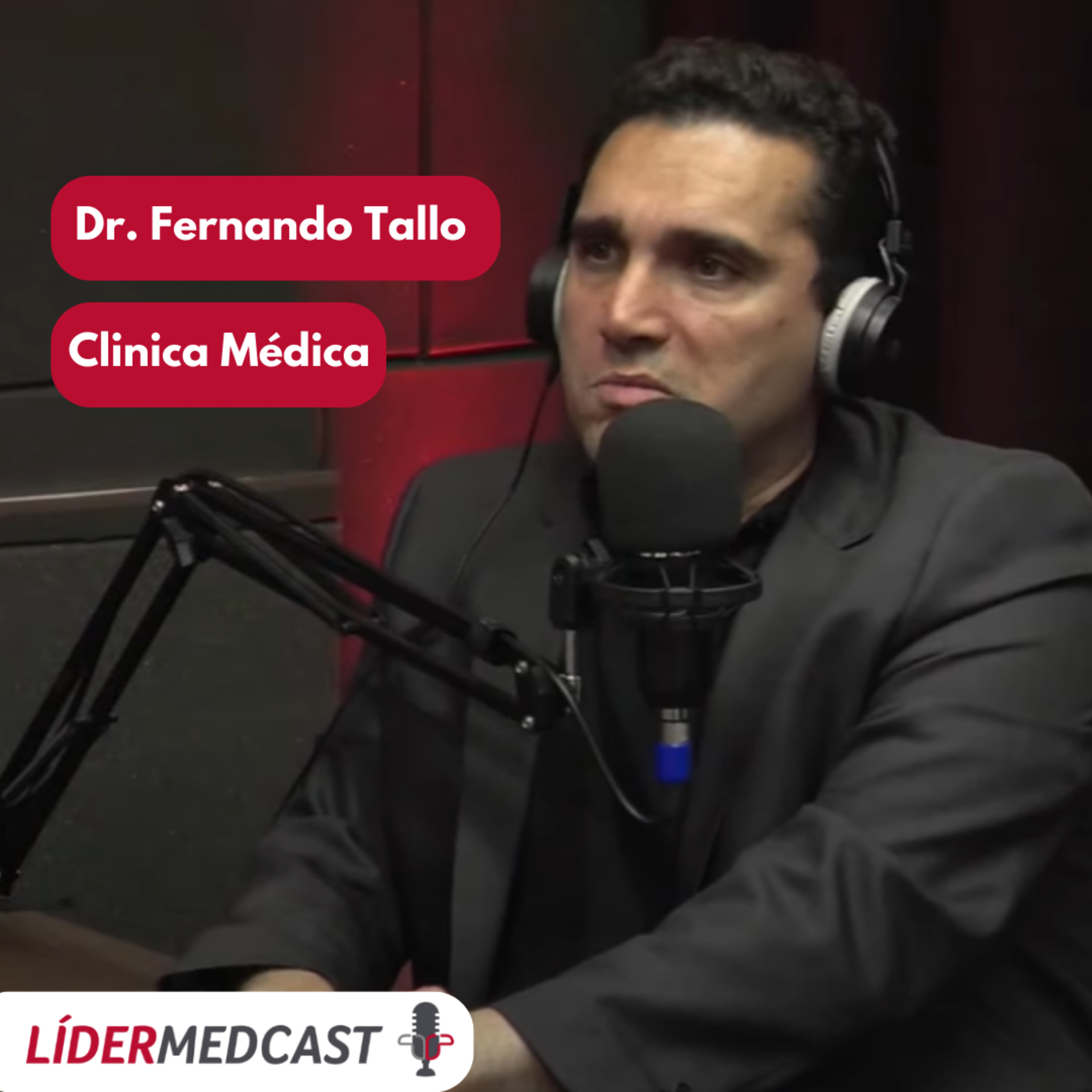 LíderMedCast #48 - Dr. Fernando Tallo episode artwork