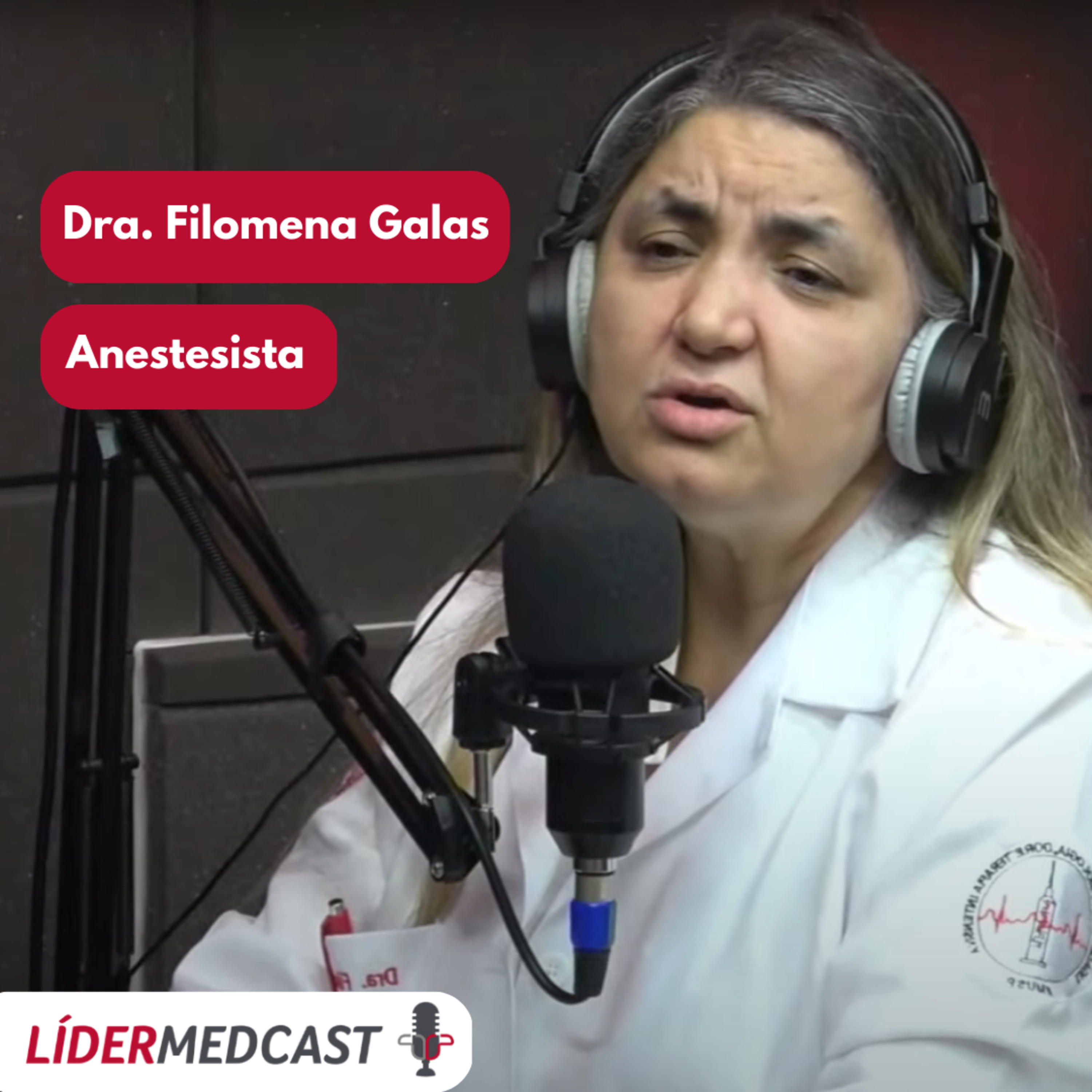 LíderMedCast #54 - Dra. Filomena Galas episode artwork
