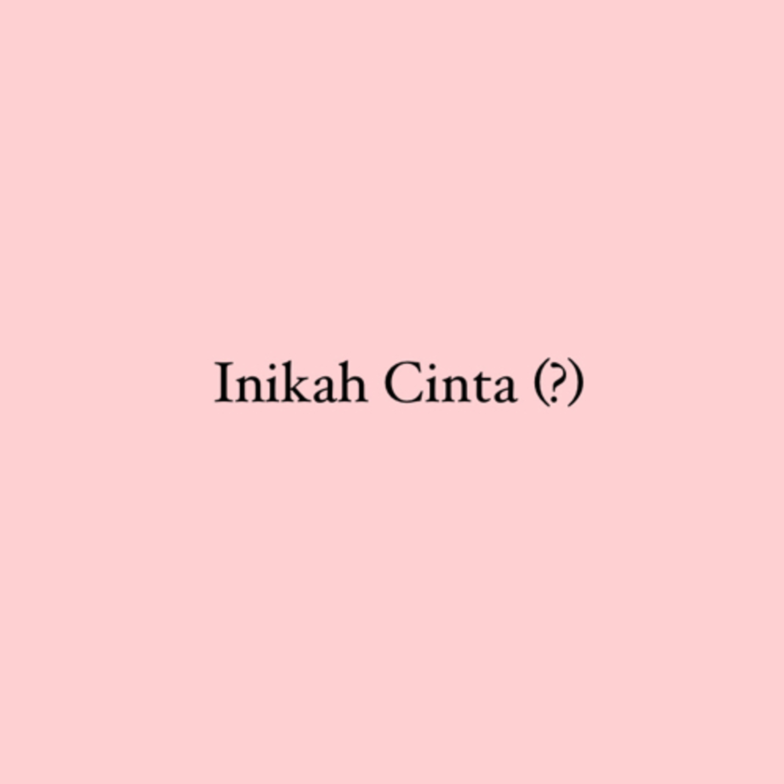 Inikah Cinta (?) episode artwork