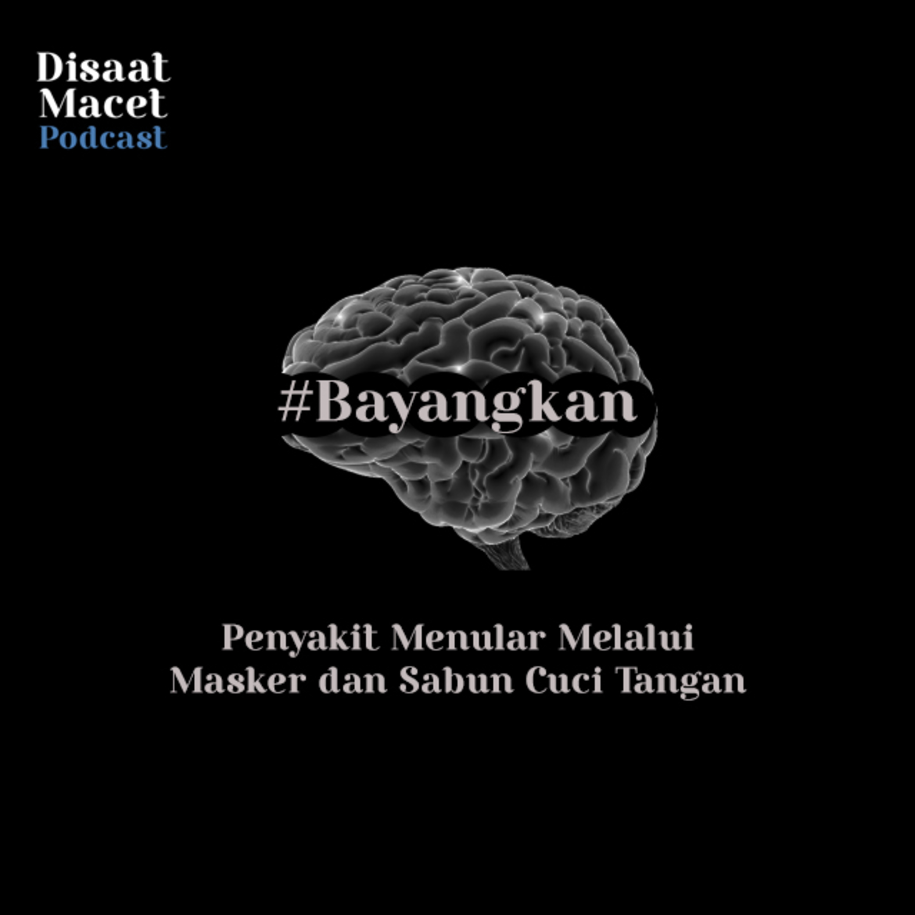 Podcast Disaat Macet
