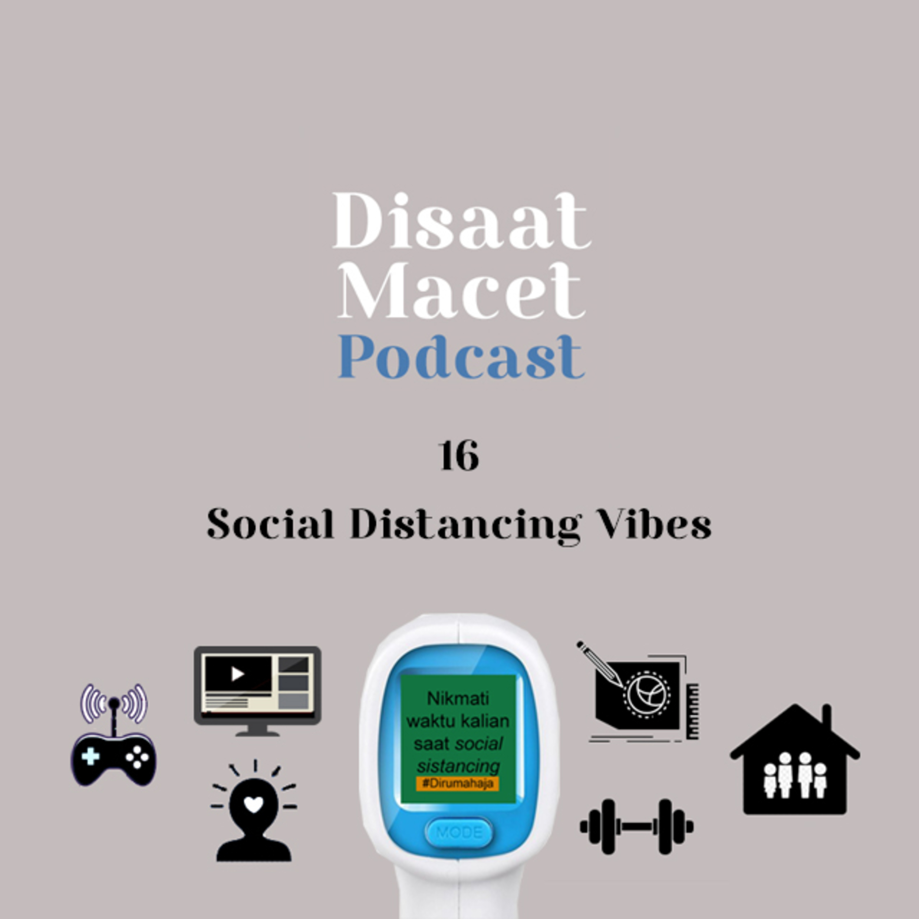 Podcast Disaat Macet