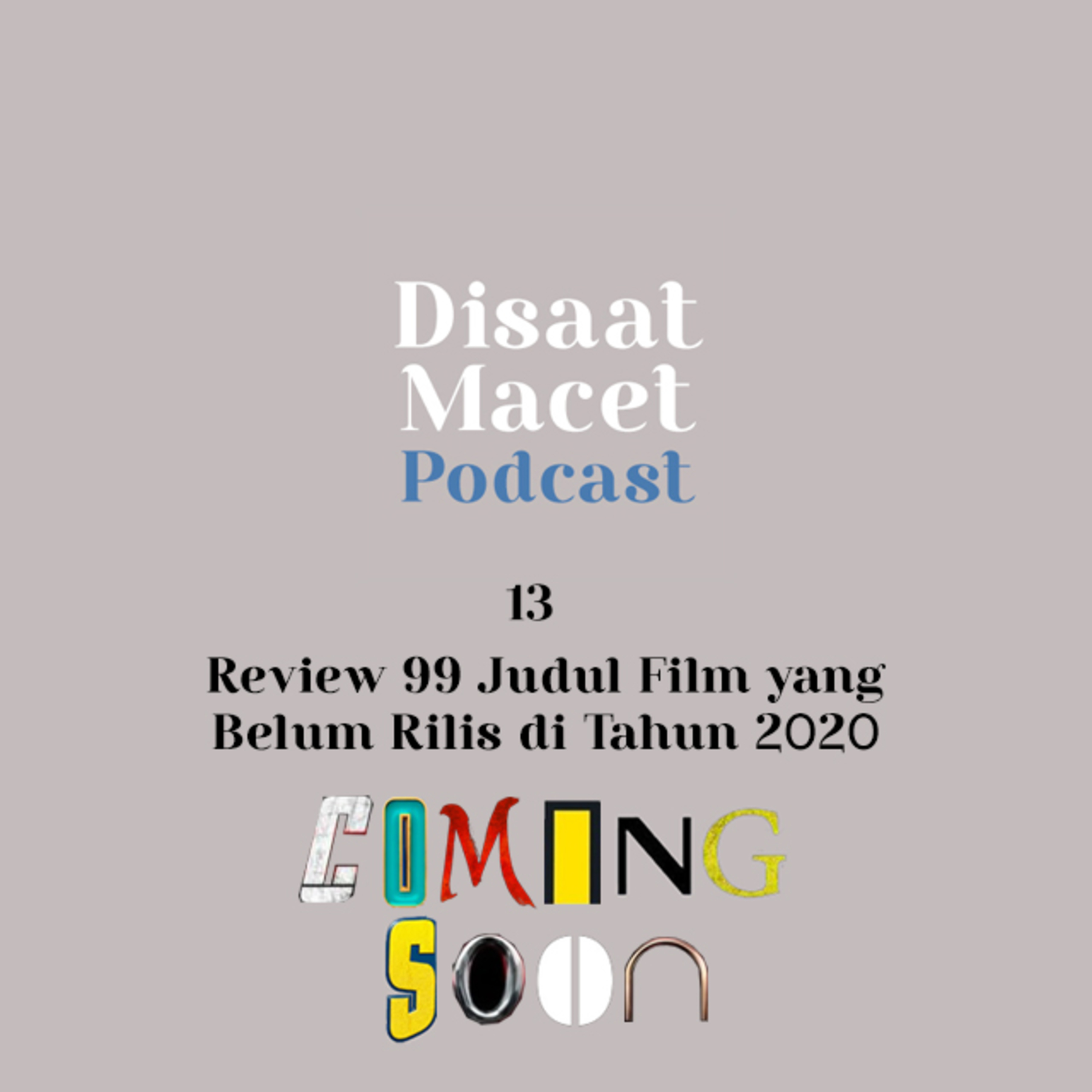 Podcast Disaat Macet
