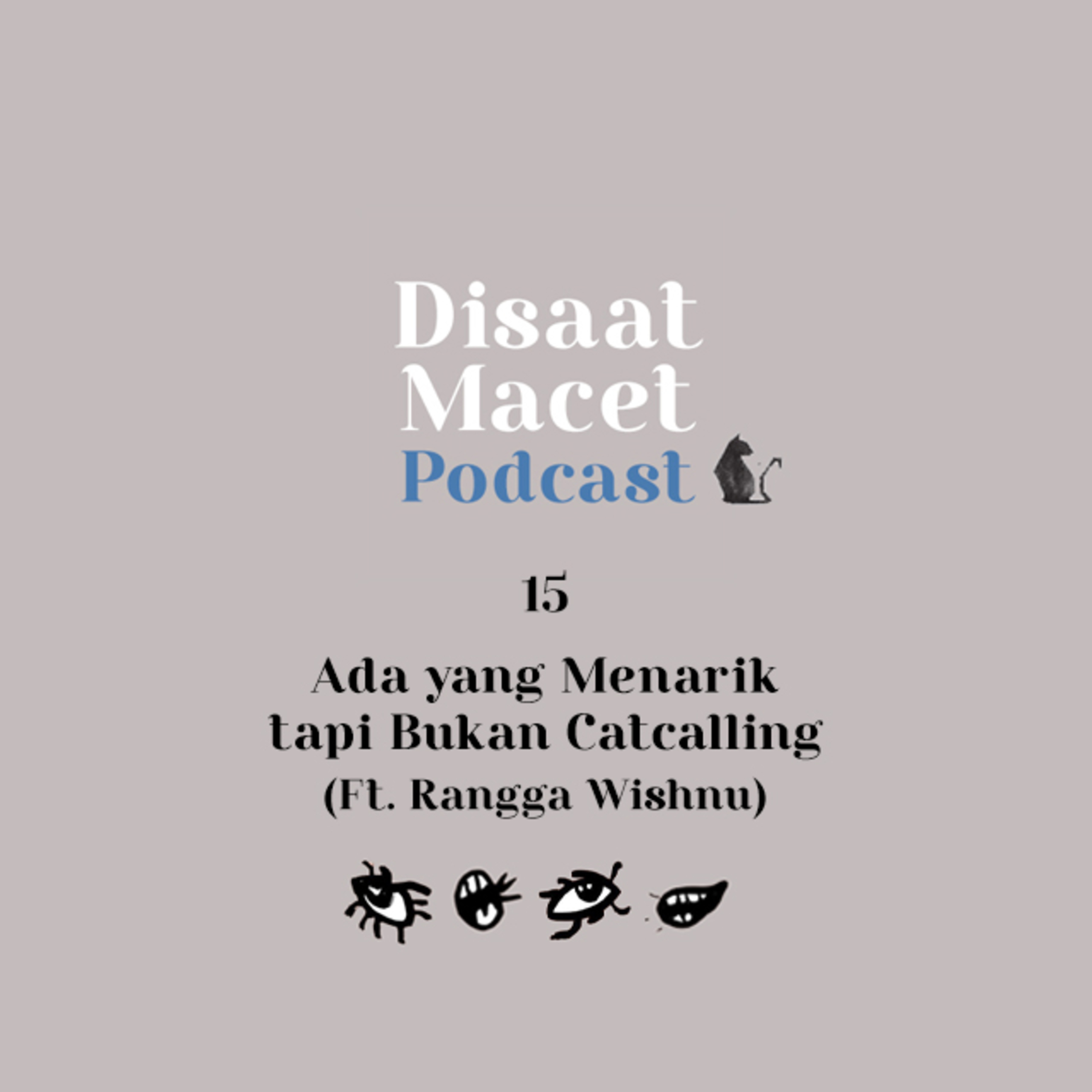 Podcast Disaat Macet