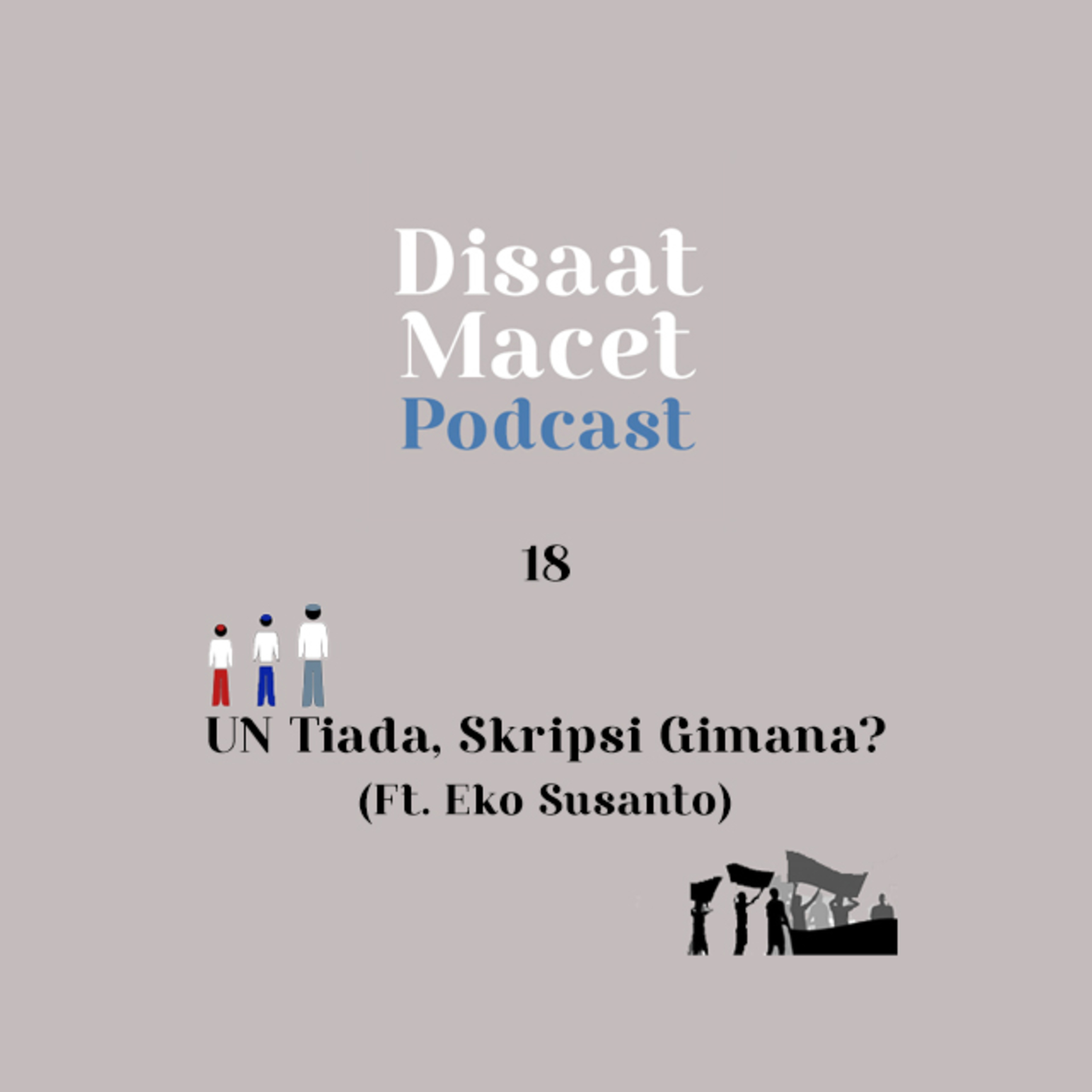 Podcast Disaat Macet